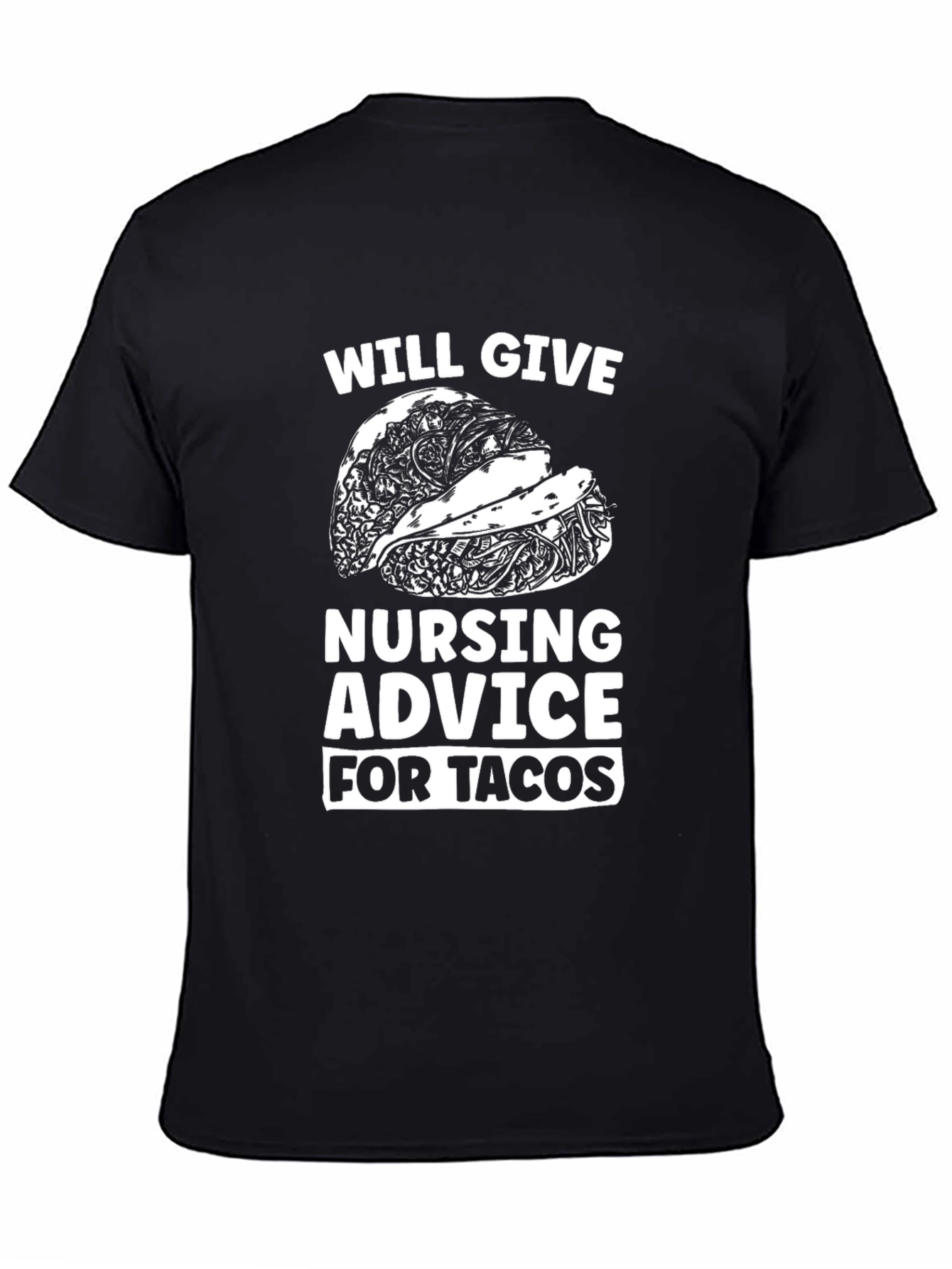 Nursing Advice for Tacos Graphic Tee