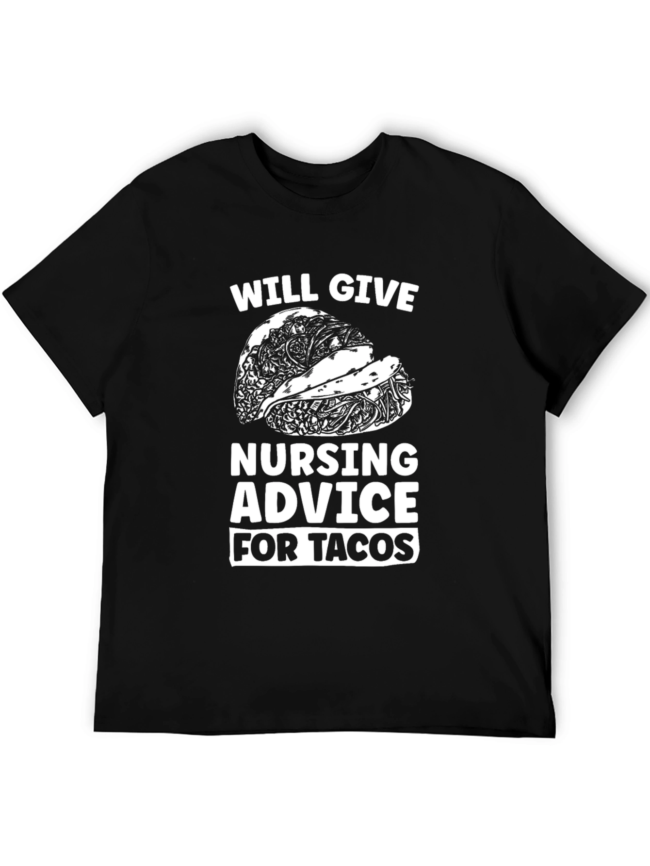 Nursing Advice for Tacos Graphic Tee