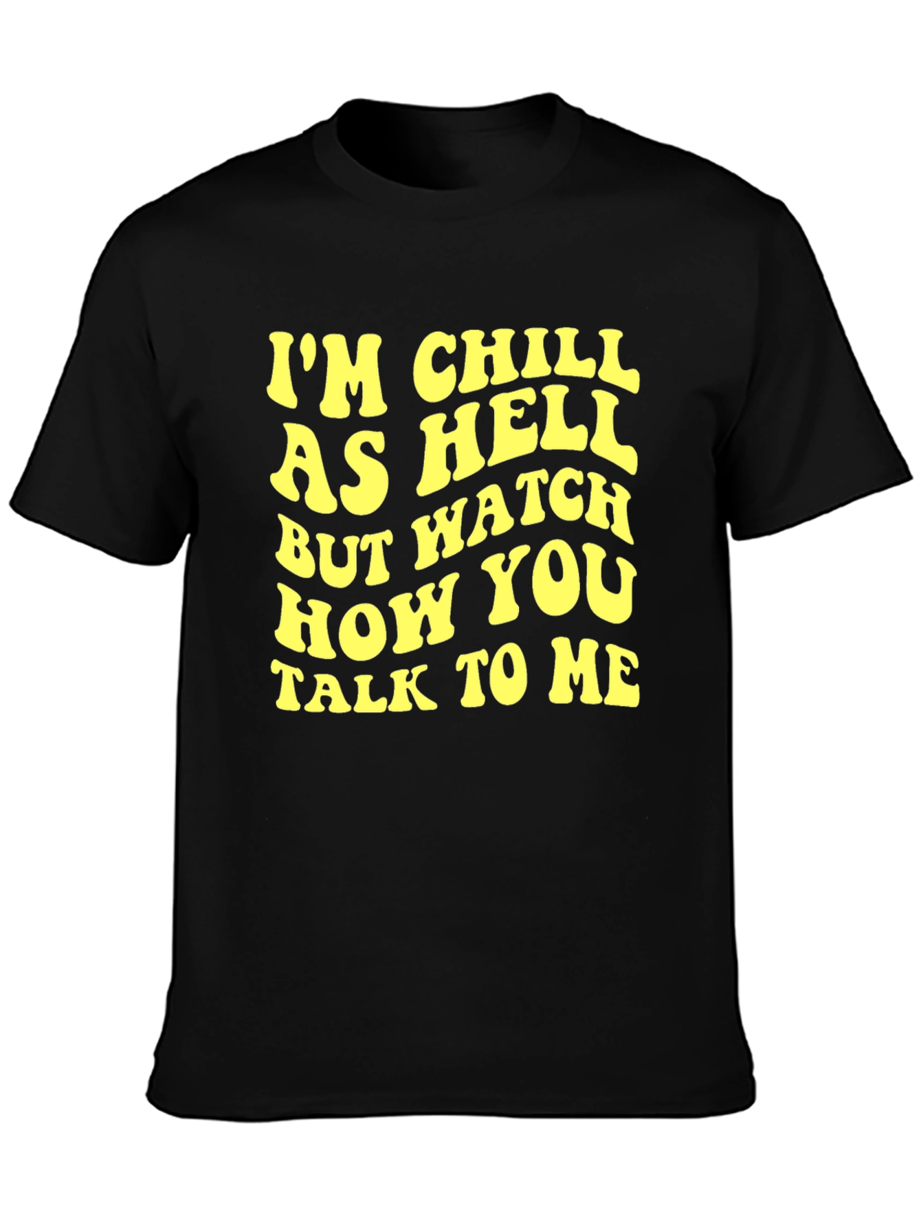 Chill As Hell Black Graphic Tee