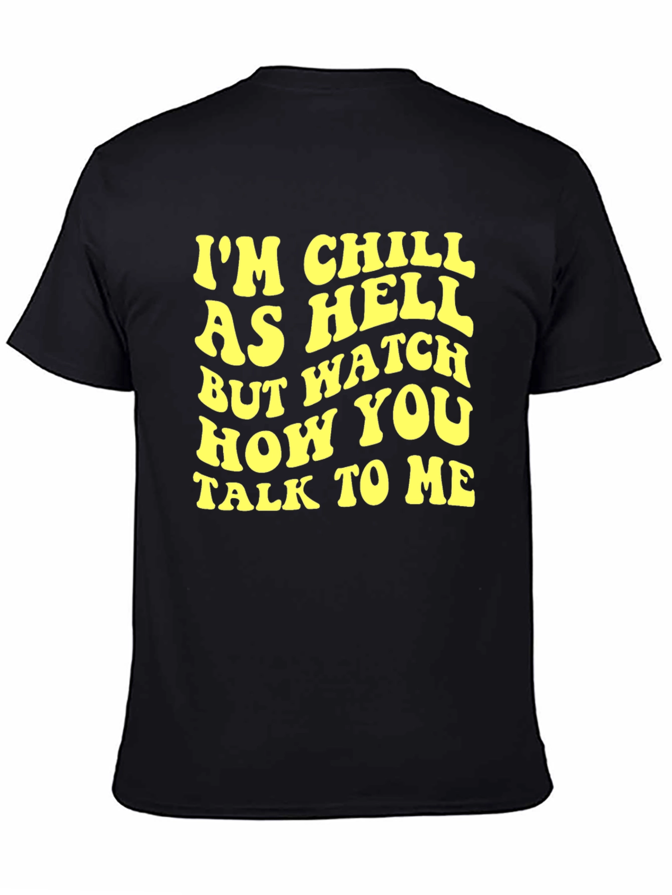 Chill As Hell Black Graphic Tee