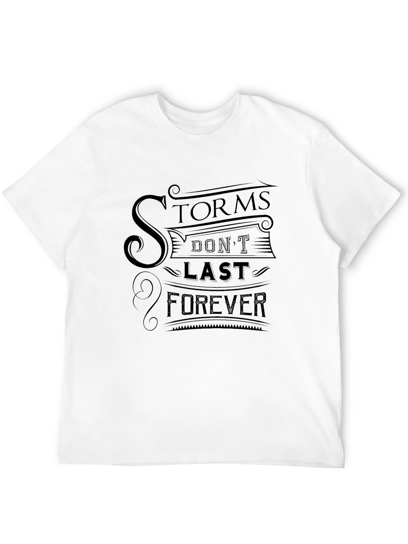 Storms Dont Last Forever Black Graphic T-Shirt