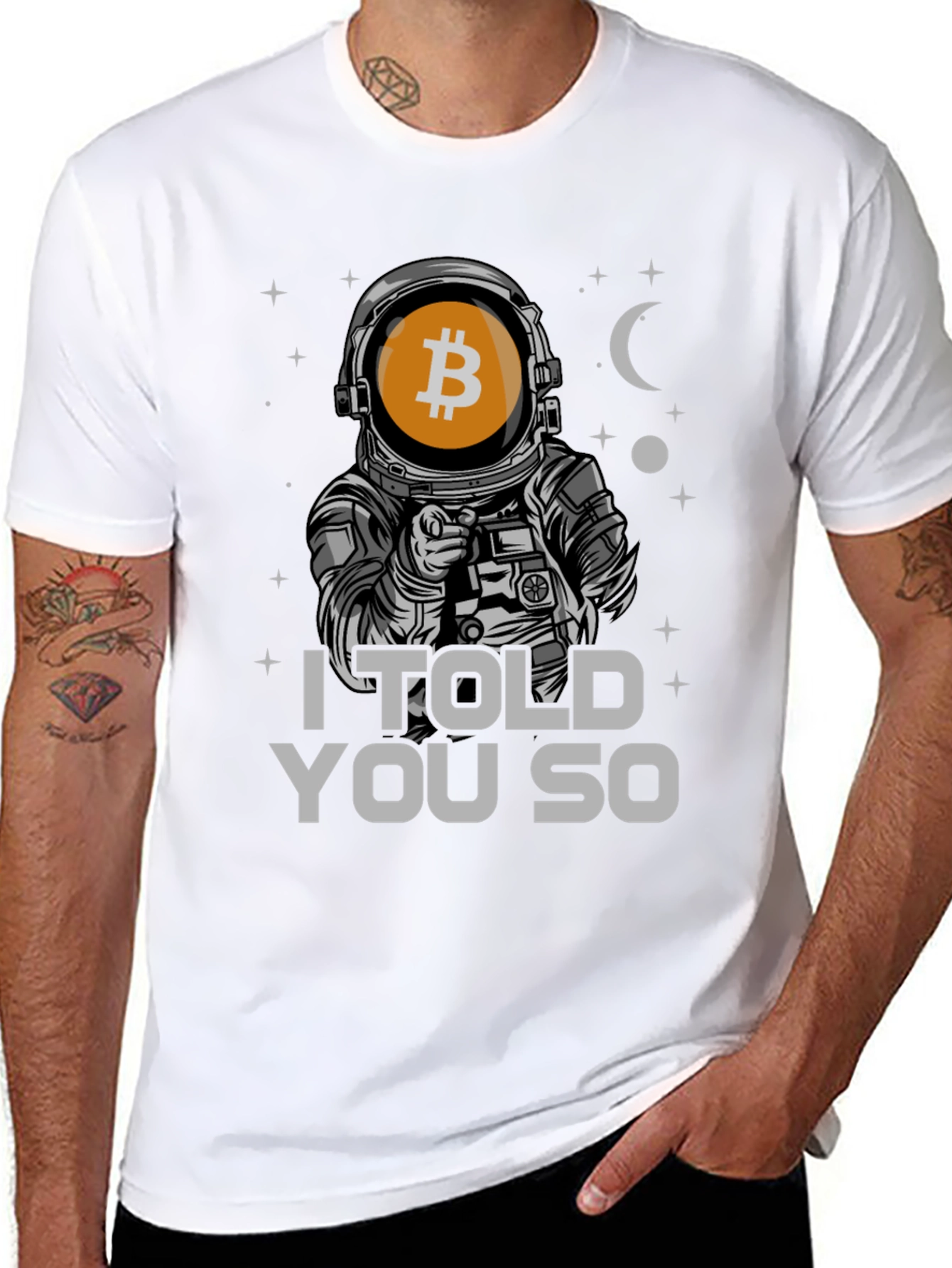Bitcoin Astronaut T-Shirt - I Told You So