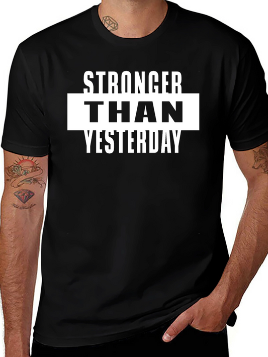 Stronger Than Yesterday Black Graphic T-Shirt