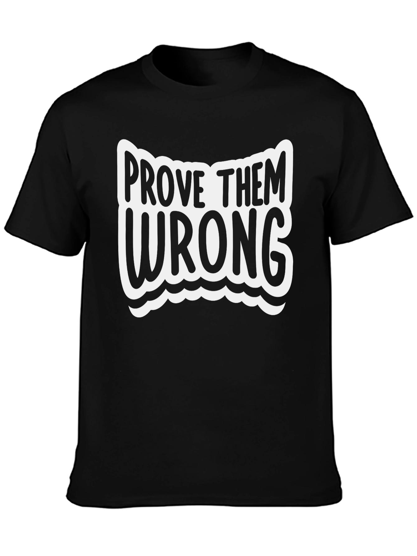 Prove Them Wrong Black Graphic Tee