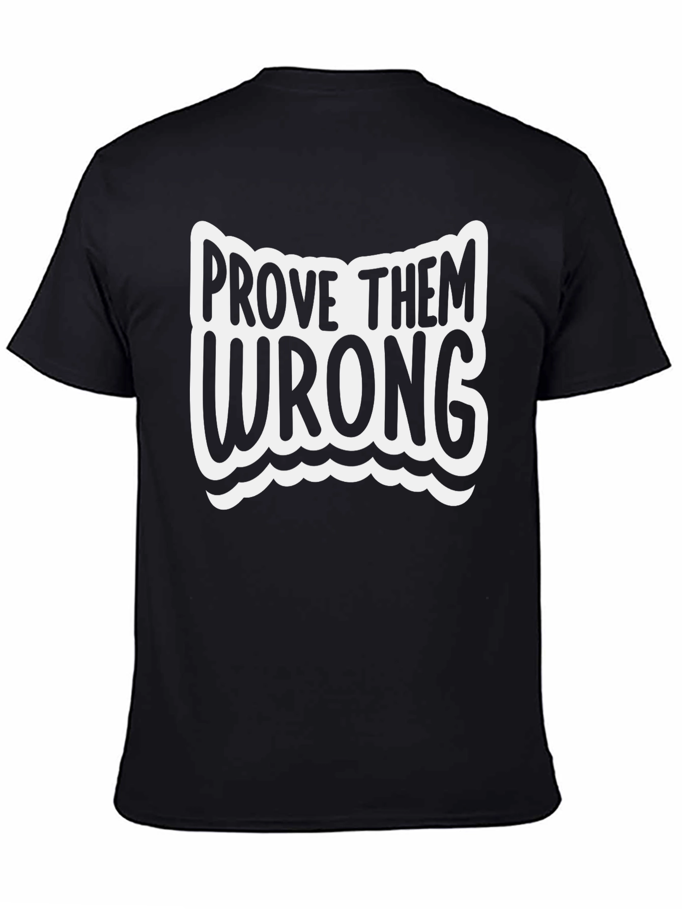Prove Them Wrong Black Graphic Tee