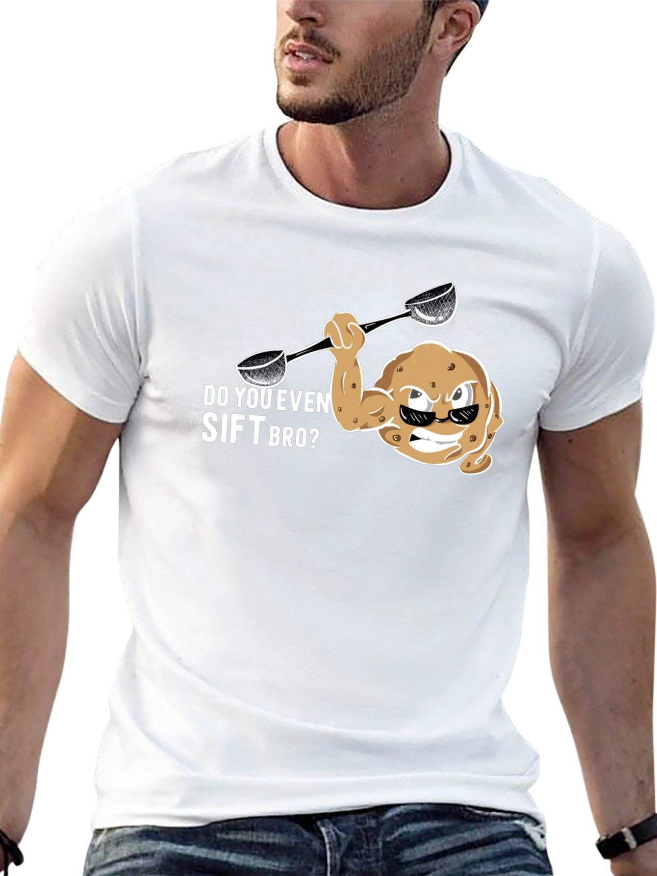 Do You Even Sift Bro? Funny Graphic T-Shirt
