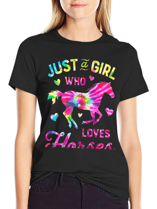 Just A Girl Who Loves Horses Tie Dye T-Shirt