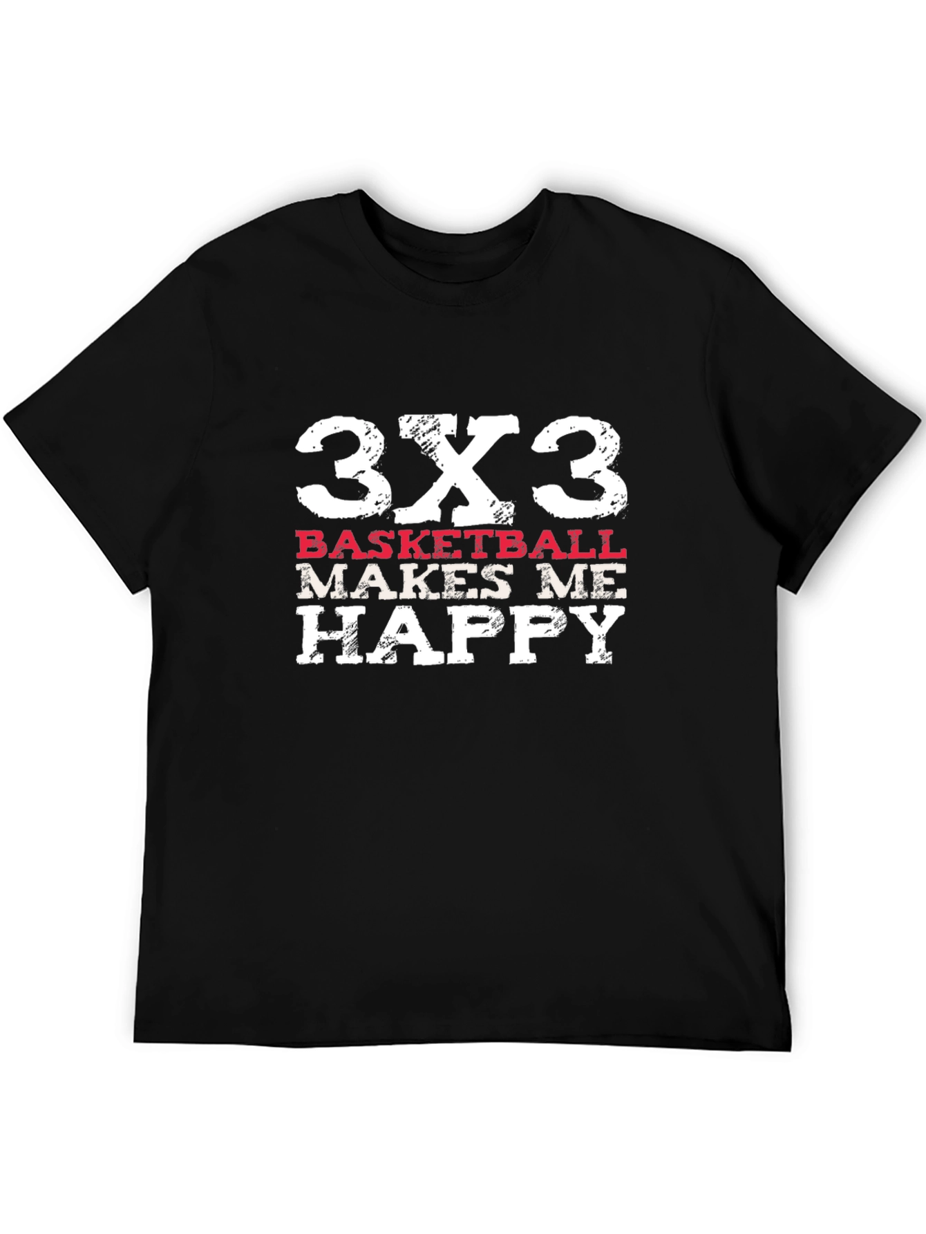 3x3 Basketball Makes Me Happy T-Shirt