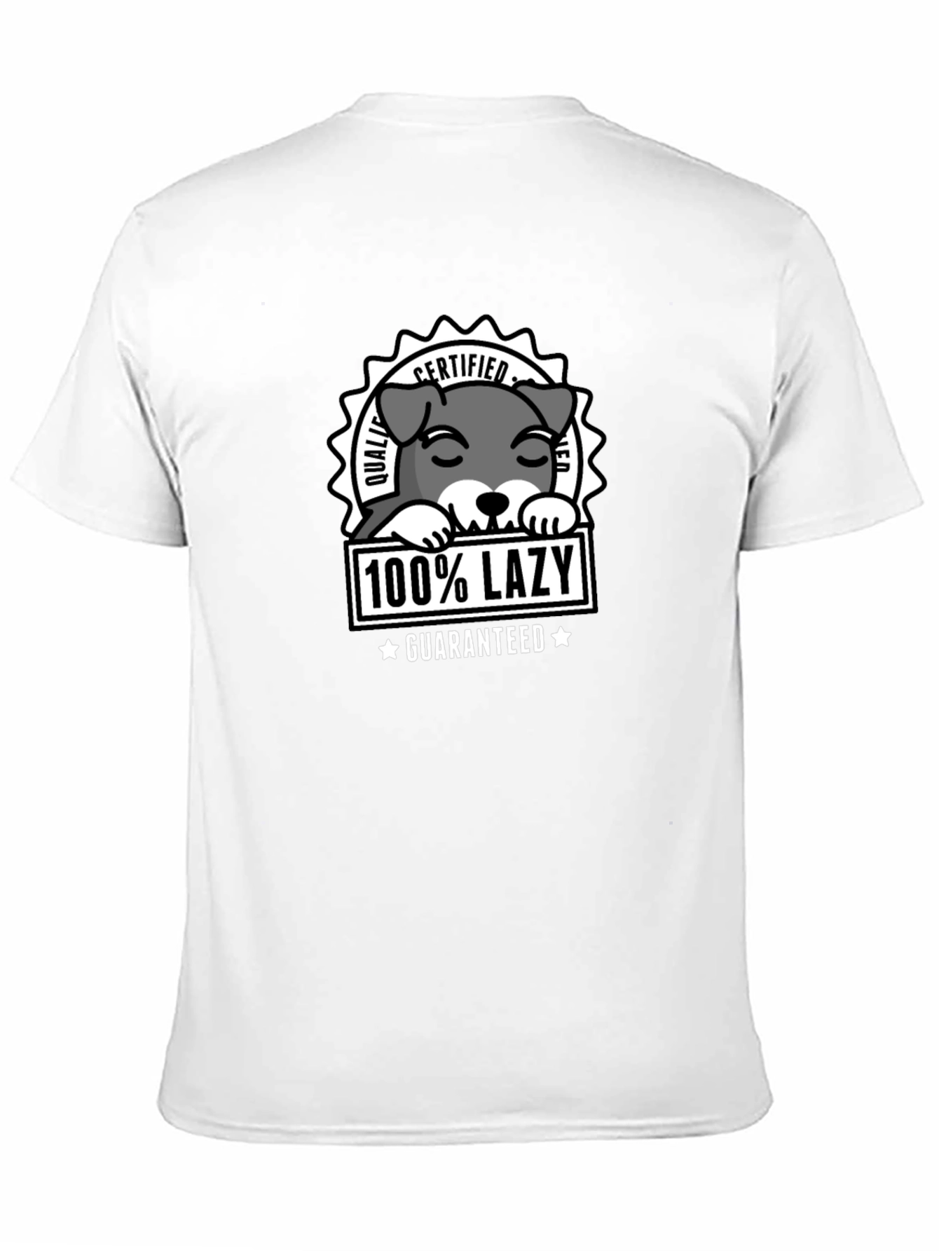 100% Lazy Certified Dog Graphic T-Shirt