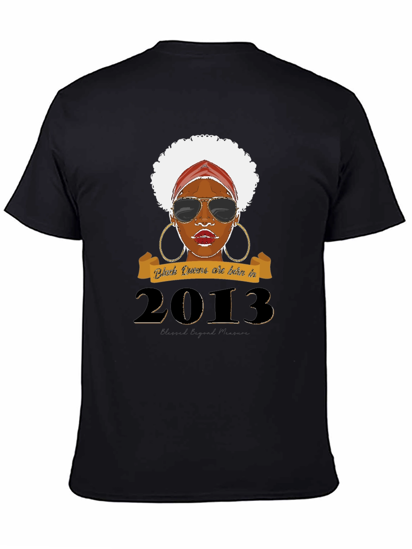 Black Queens Born in 2013 T-Shirt
