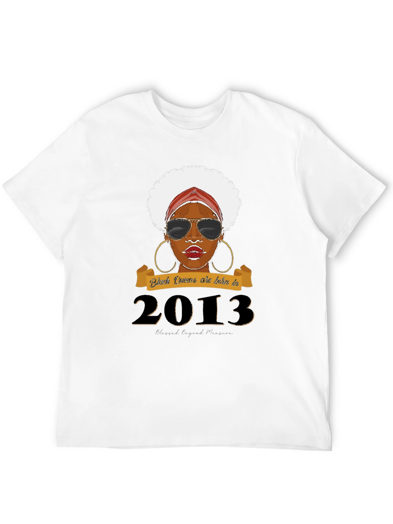 Black Queens Born in 2013 T-Shirt