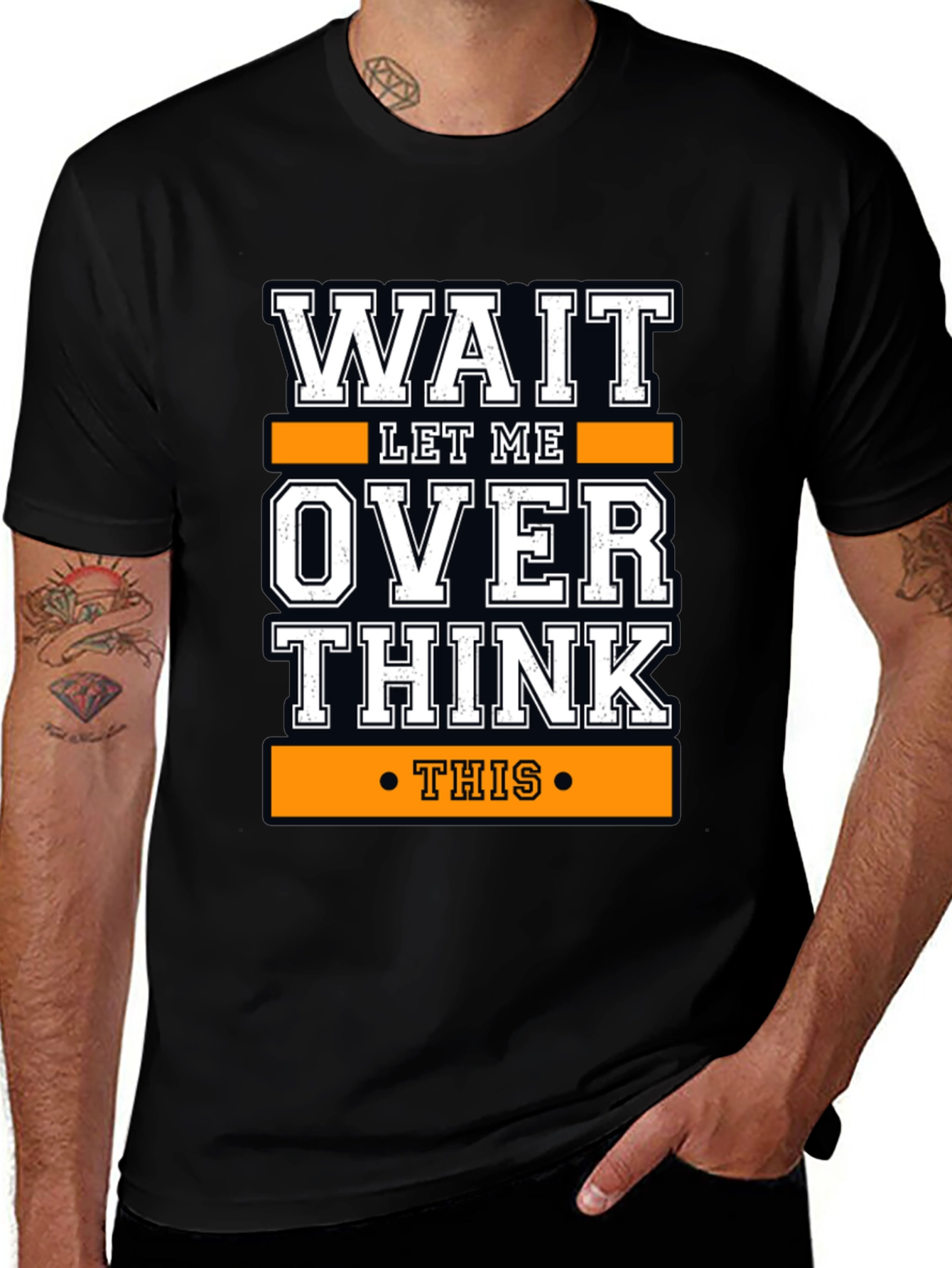 Wait Let Me Overthink This Funny T-Shirt
