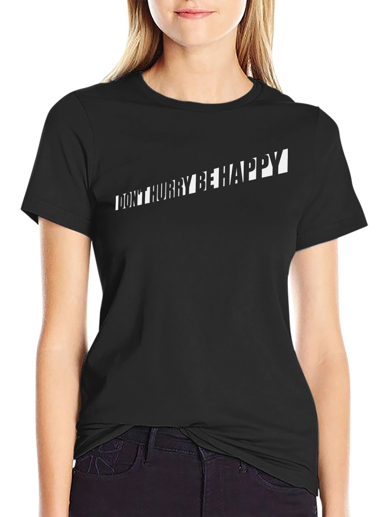 Dont Hurry Be Happy Graphic Tee
