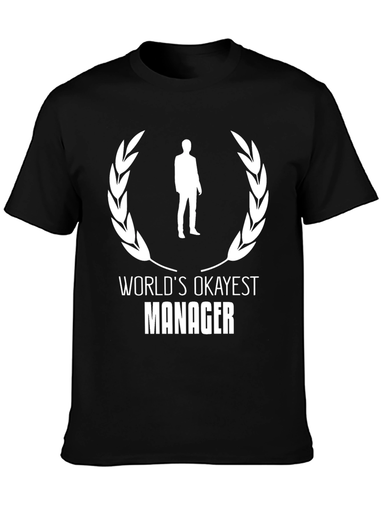 Worlds Okayest Manager Black T-Shirt