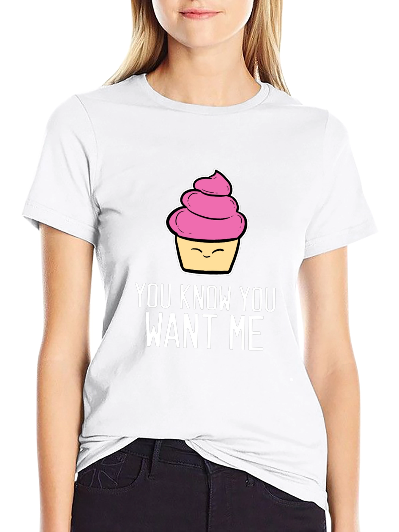 Funny Cupcake T-Shirt - You Know You Want Me