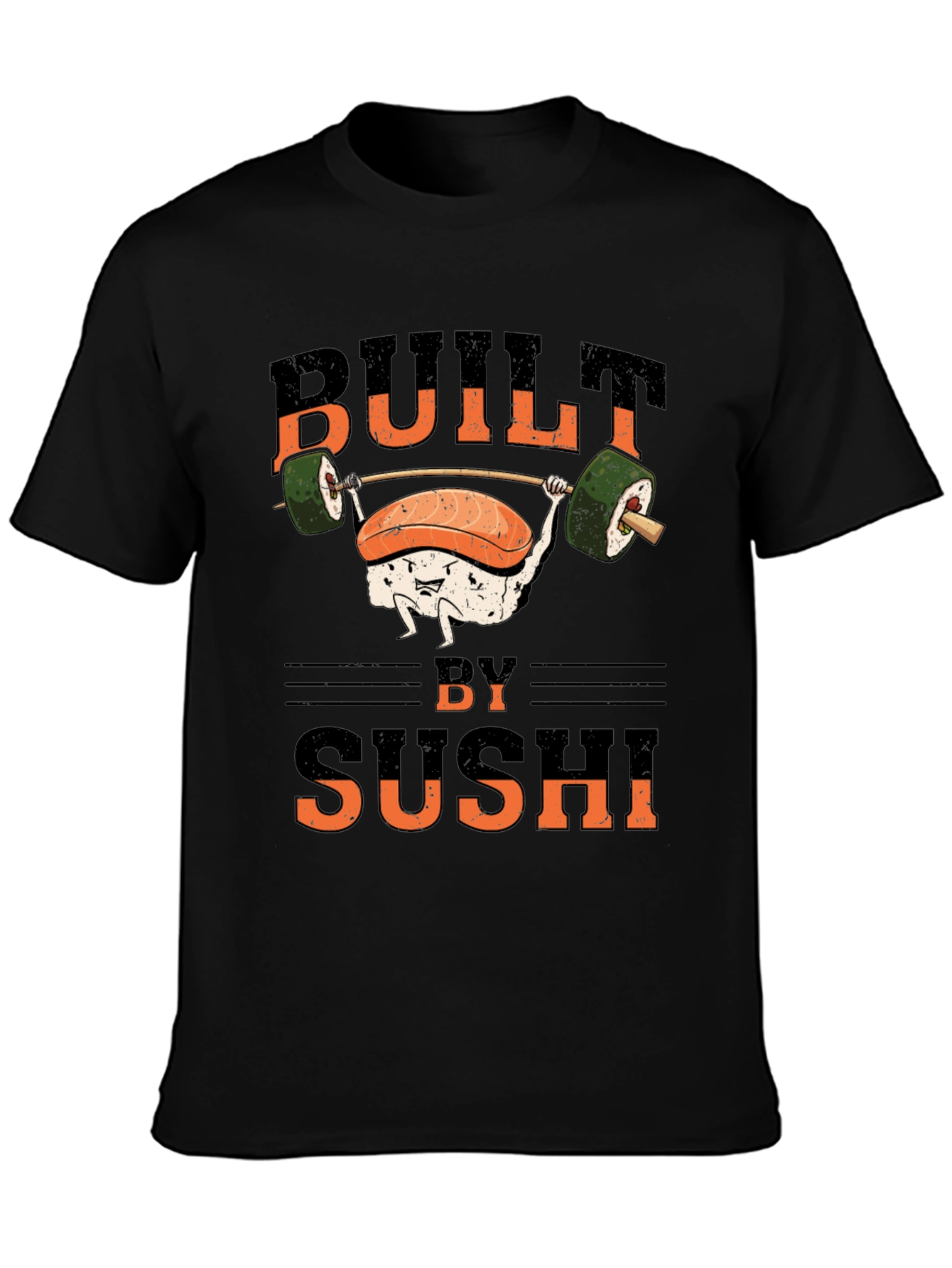 Built by Sushi T-Shirt - Funny Workout Design