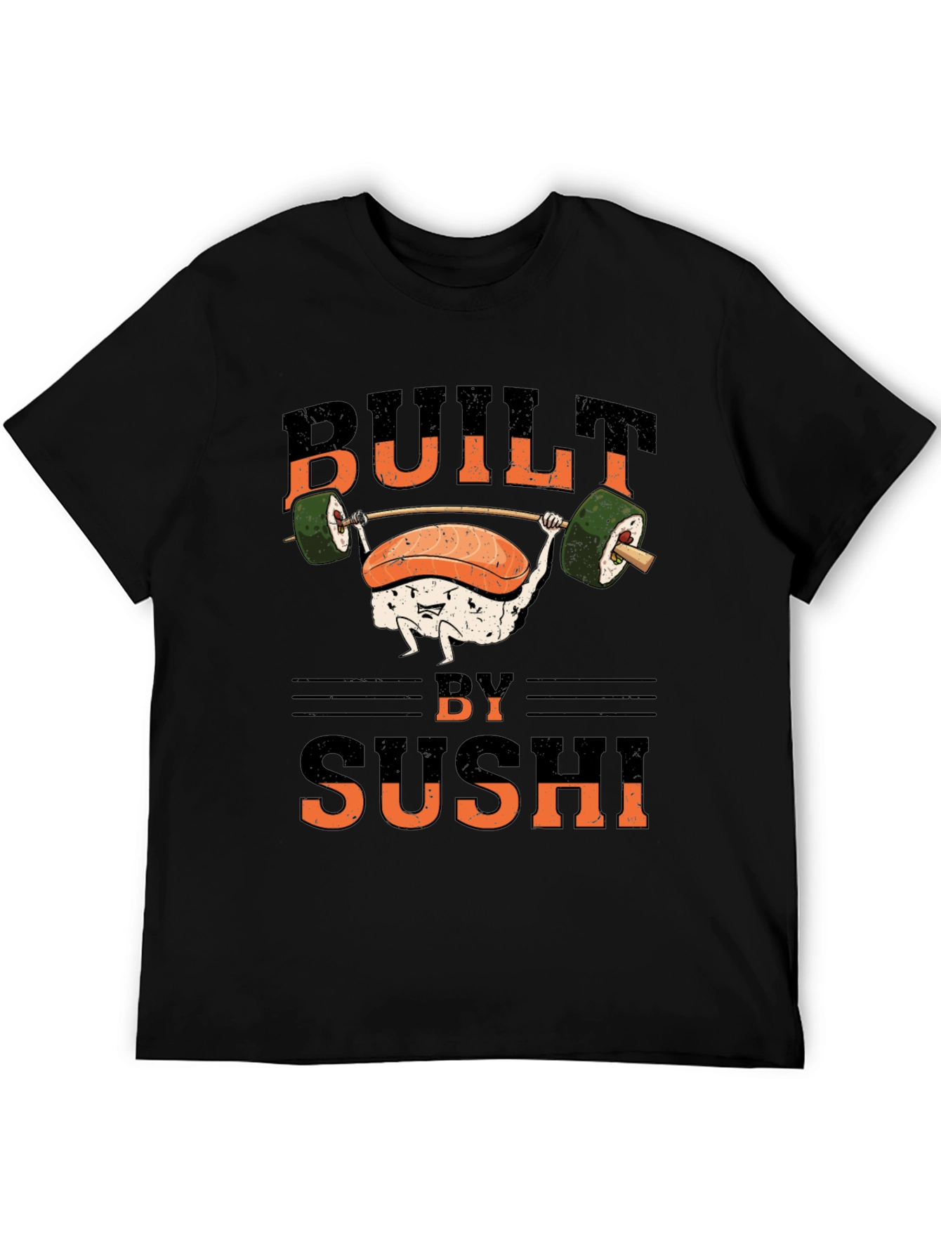Built by Sushi T-Shirt - Funny Workout Design