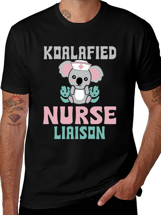 Koalafied Nurse Liaison T-Shirt - Cute Koala Graphic Tee