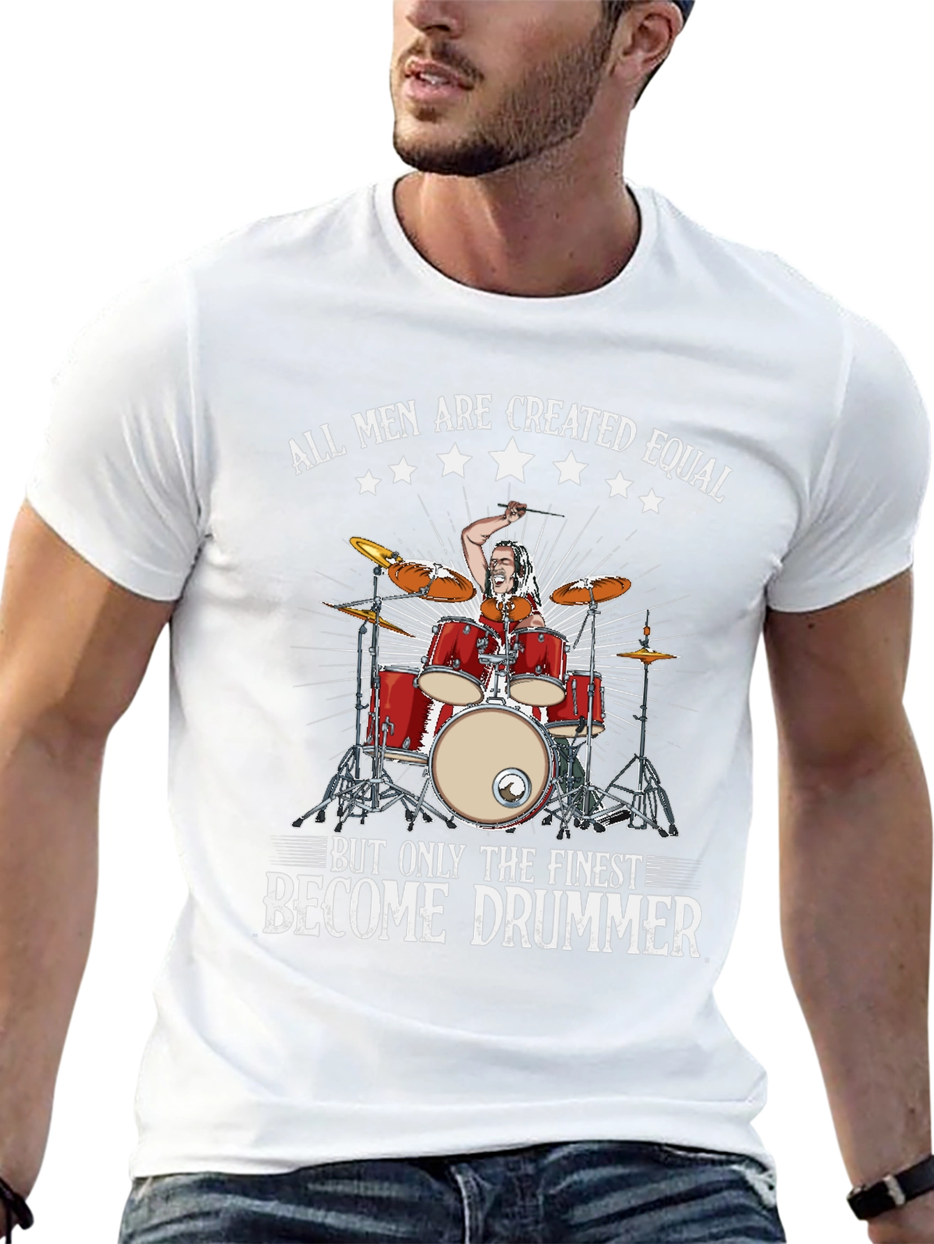 Drummer T-Shirt: All Men Are Created Equal