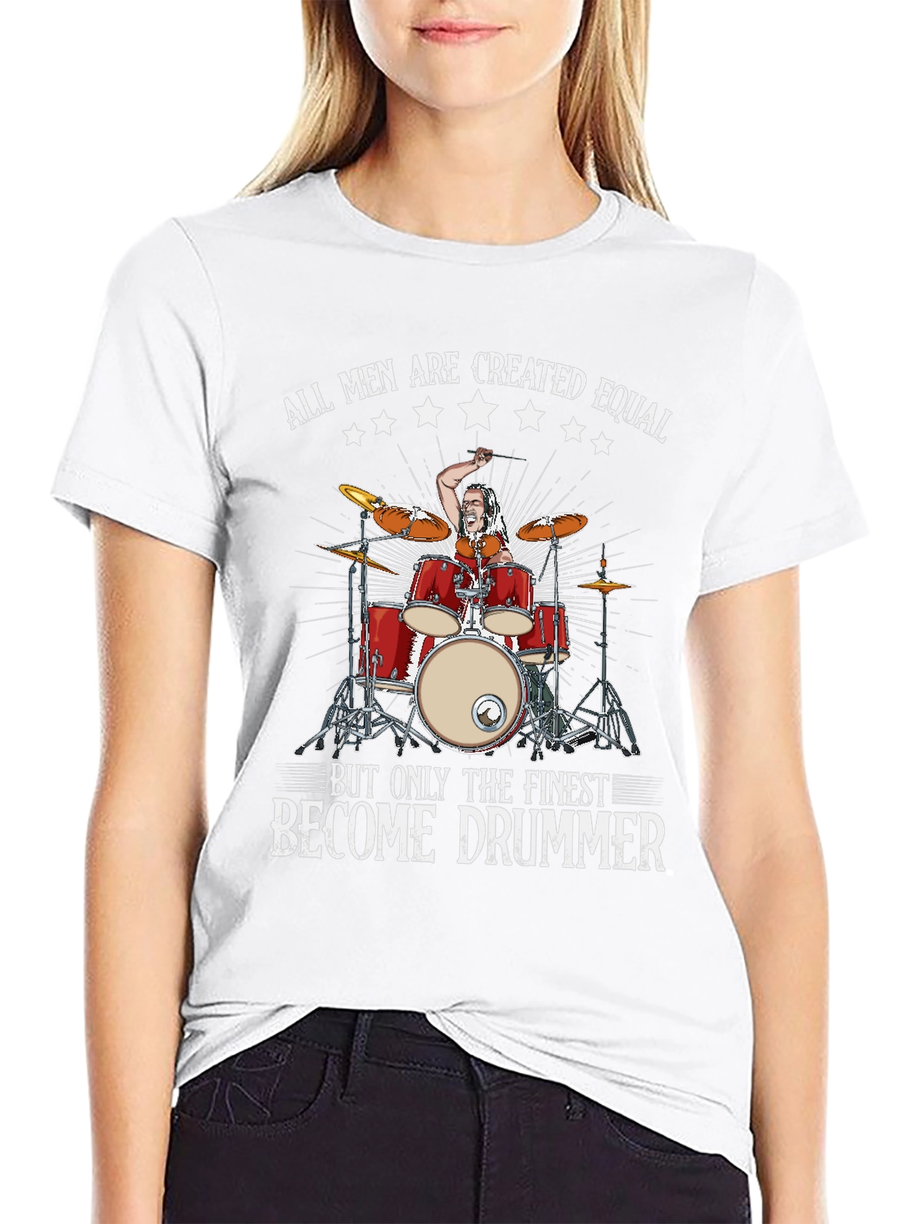 Drummer T-Shirt: All Men Are Created Equal
