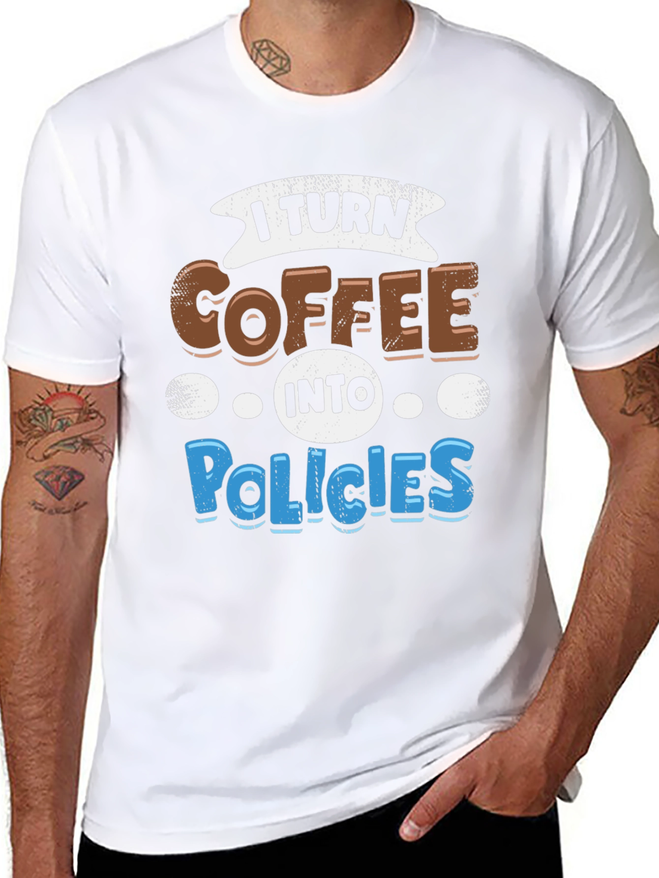 I Turn Coffee Into Policies Graphic T-Shirt