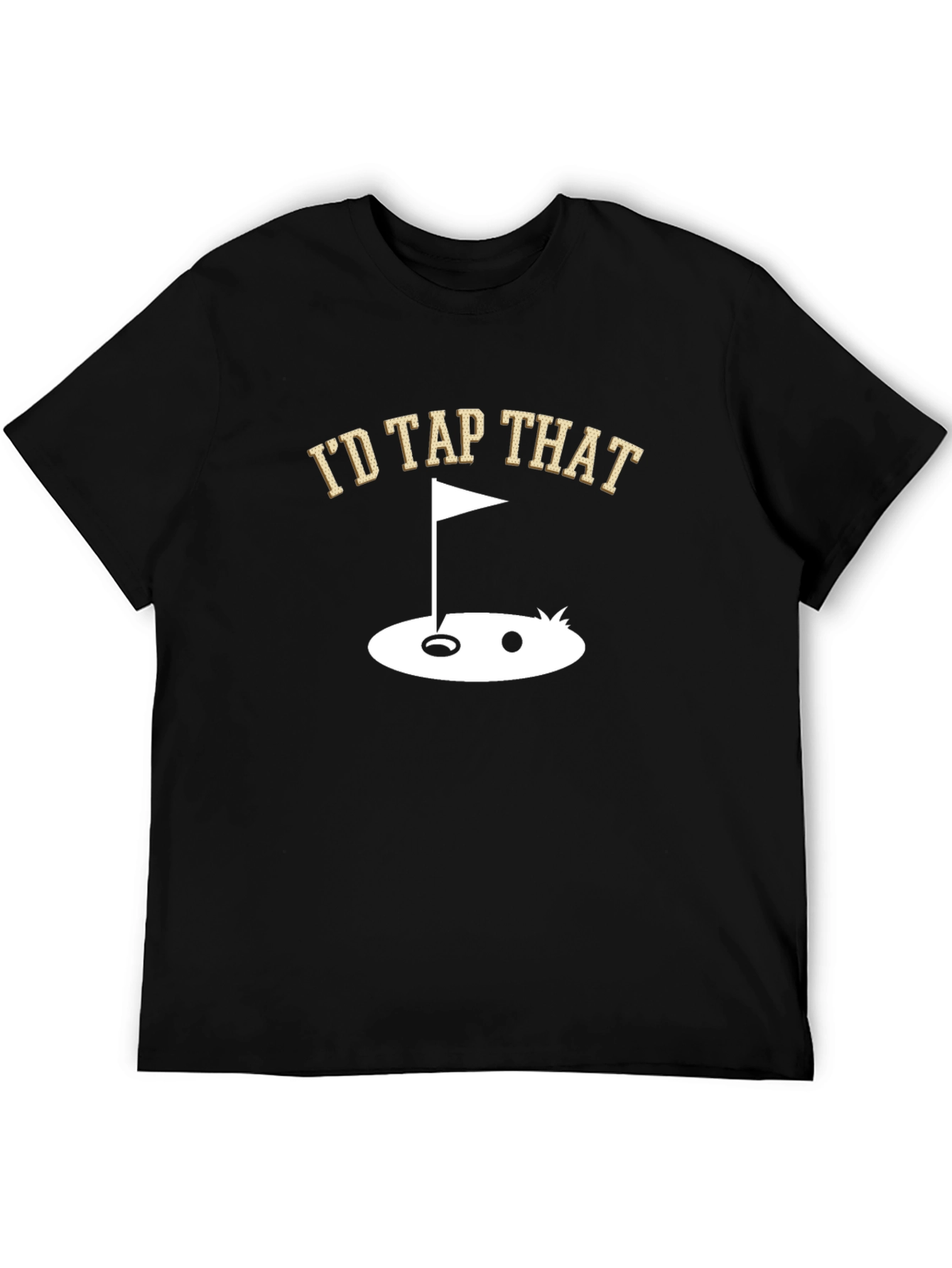 Id Tap That Golf T-Shirt