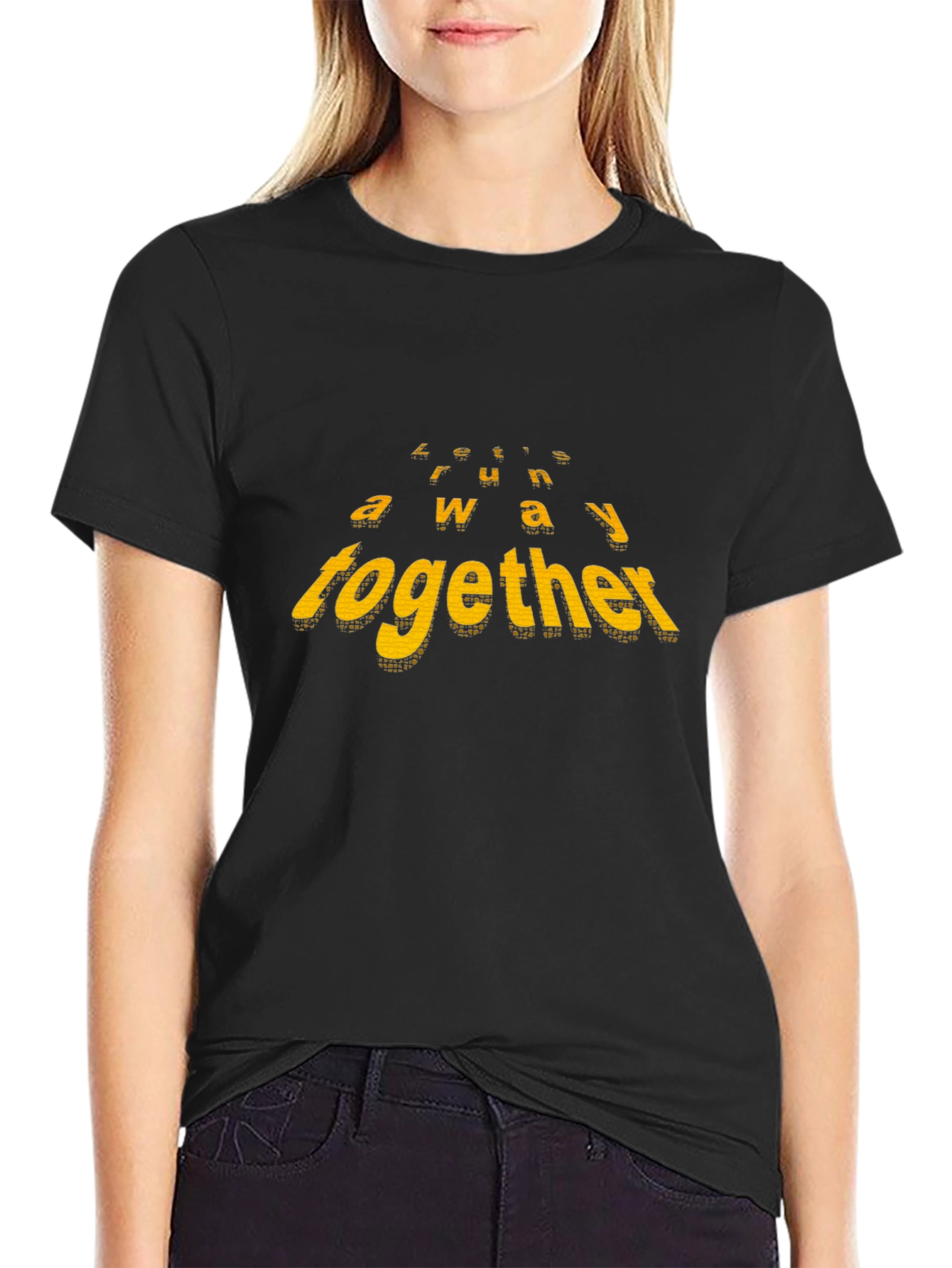 Lets Run Away Together Black T-Shirt