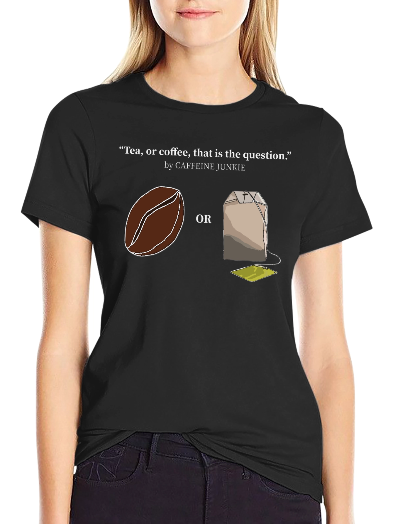Tea or Coffee T-Shirt - Caffeine Junkie Tee