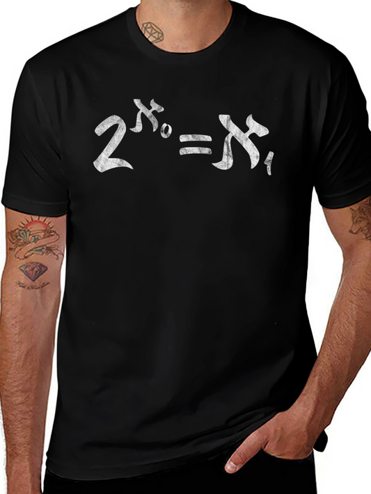 Math Humor T-Shirt: 2 to the Aleph Null Power