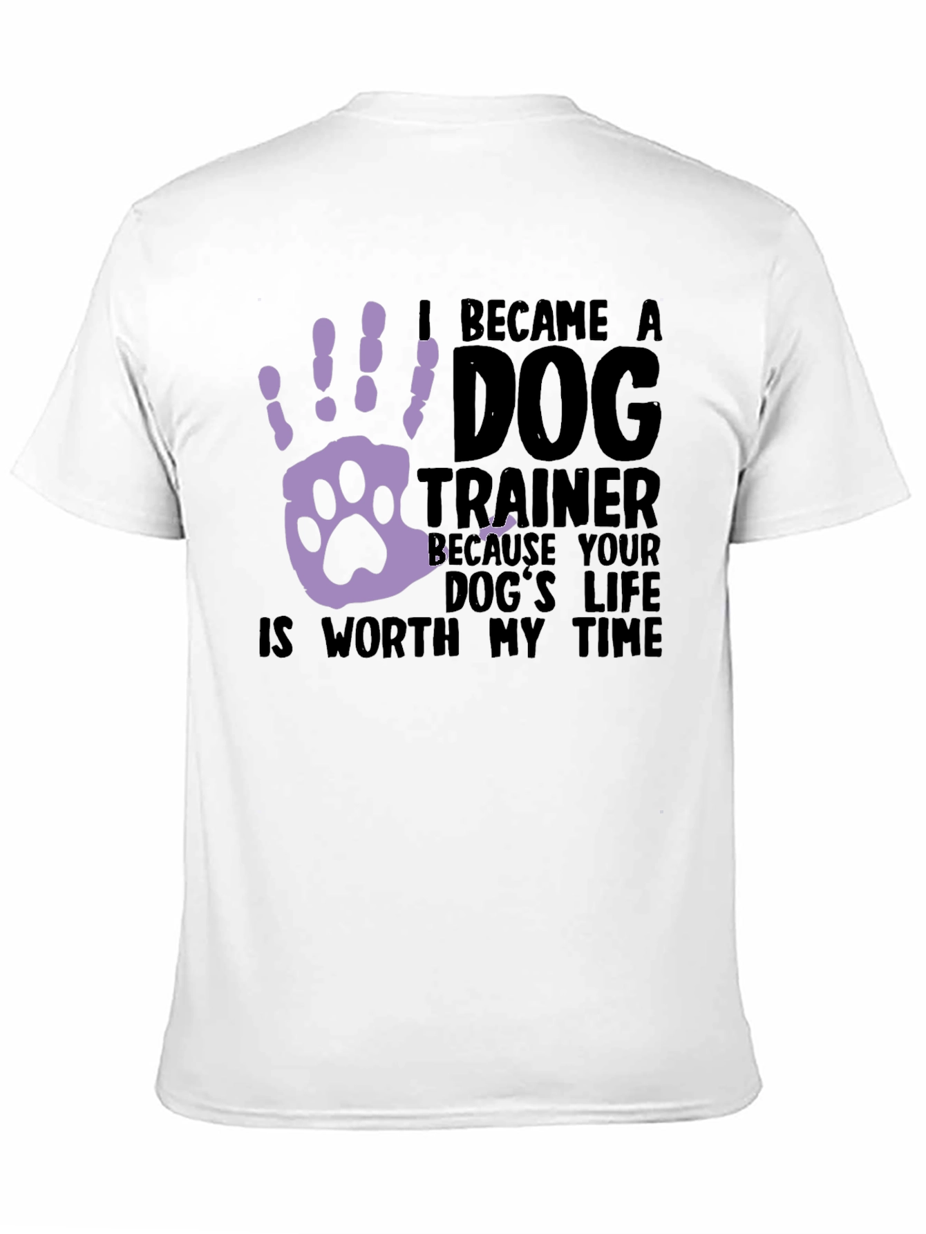 Dog Trainer T-Shirt: Worth My Time Graphic Tee