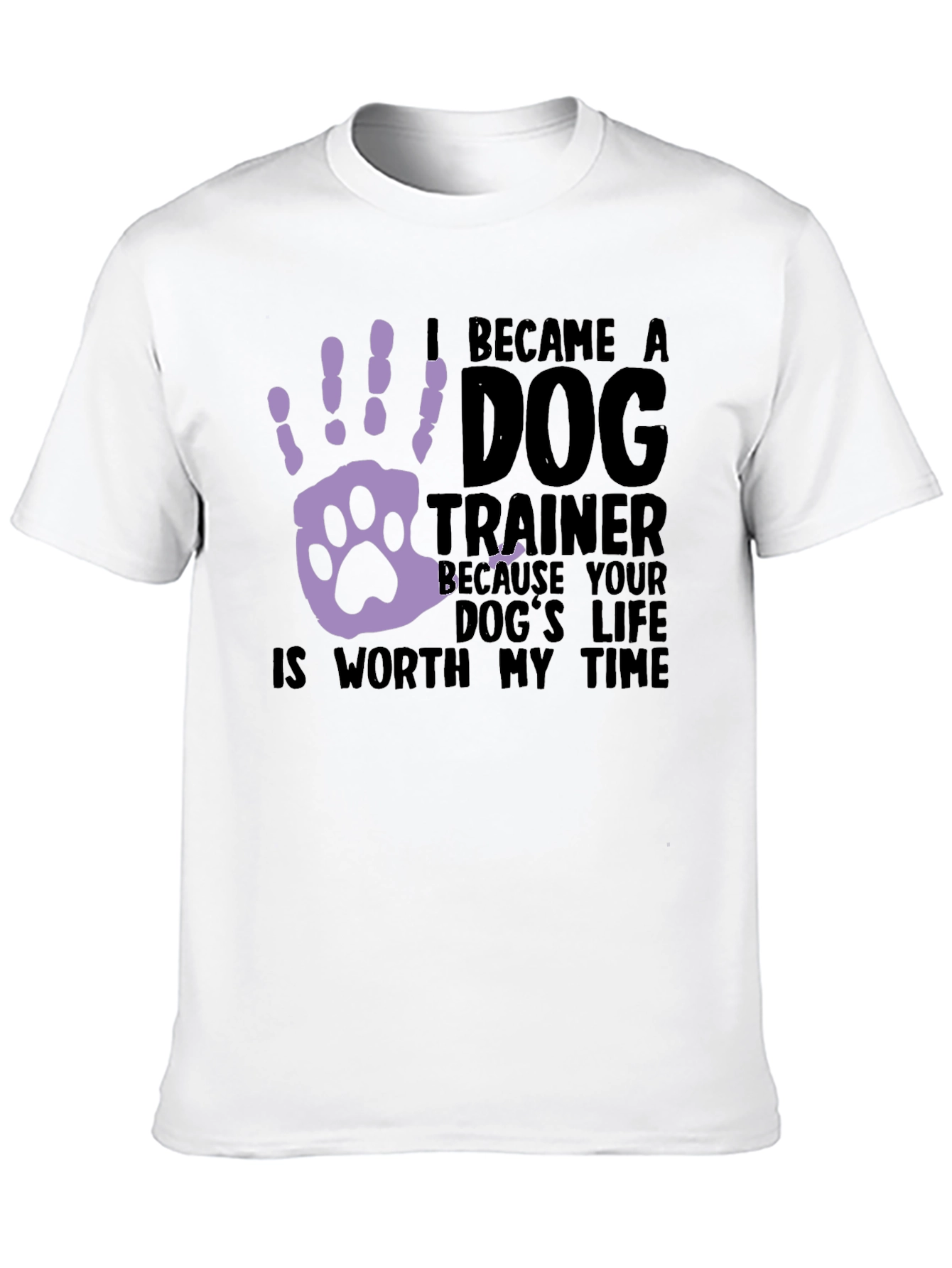 Dog Trainer T-Shirt: Worth My Time Graphic Tee
