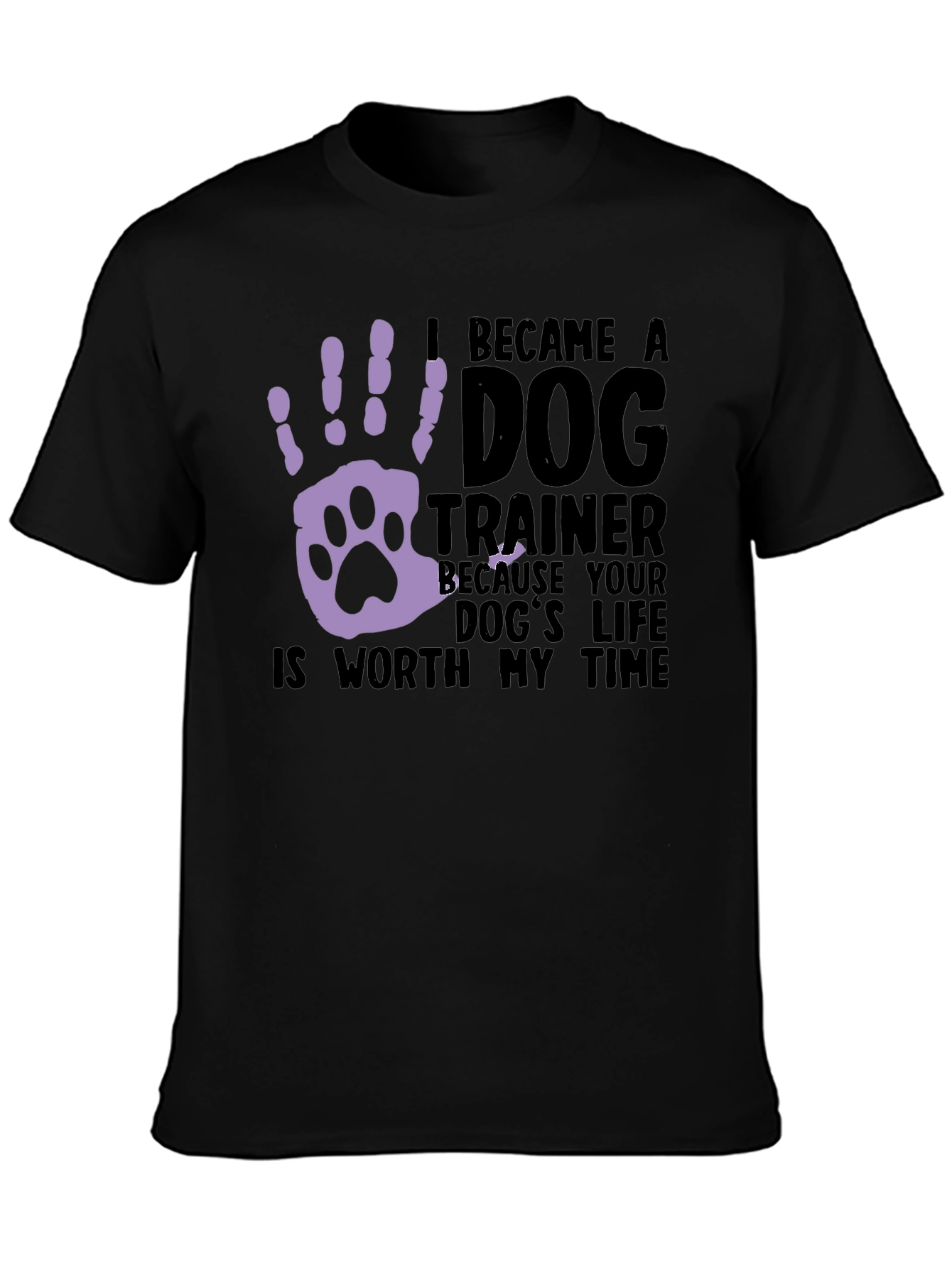 Dog Trainer T-Shirt: Worth My Time Graphic Tee