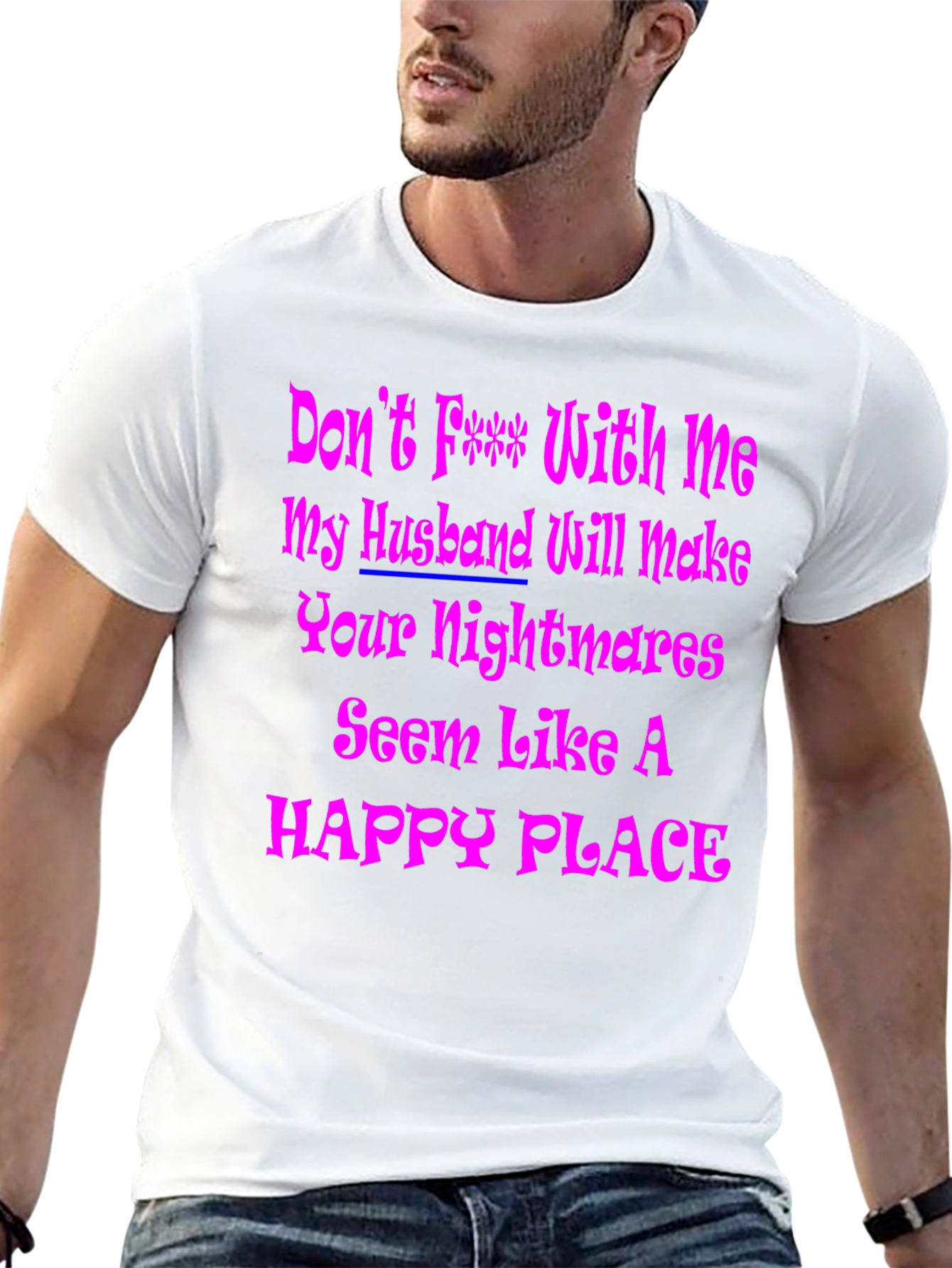 Dont F*** With Me Graphic T-Shirt