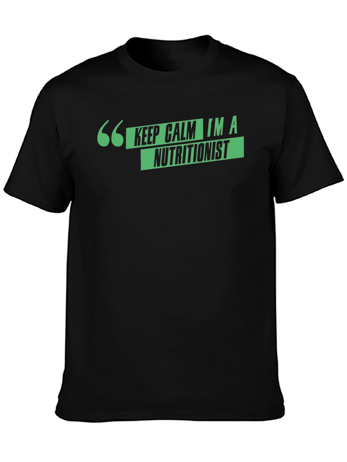 Keep Calm Im A Nutritionist T-Shirt