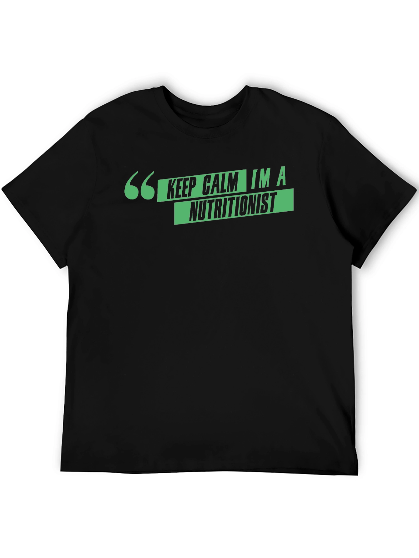 Keep Calm Im A Nutritionist T-Shirt