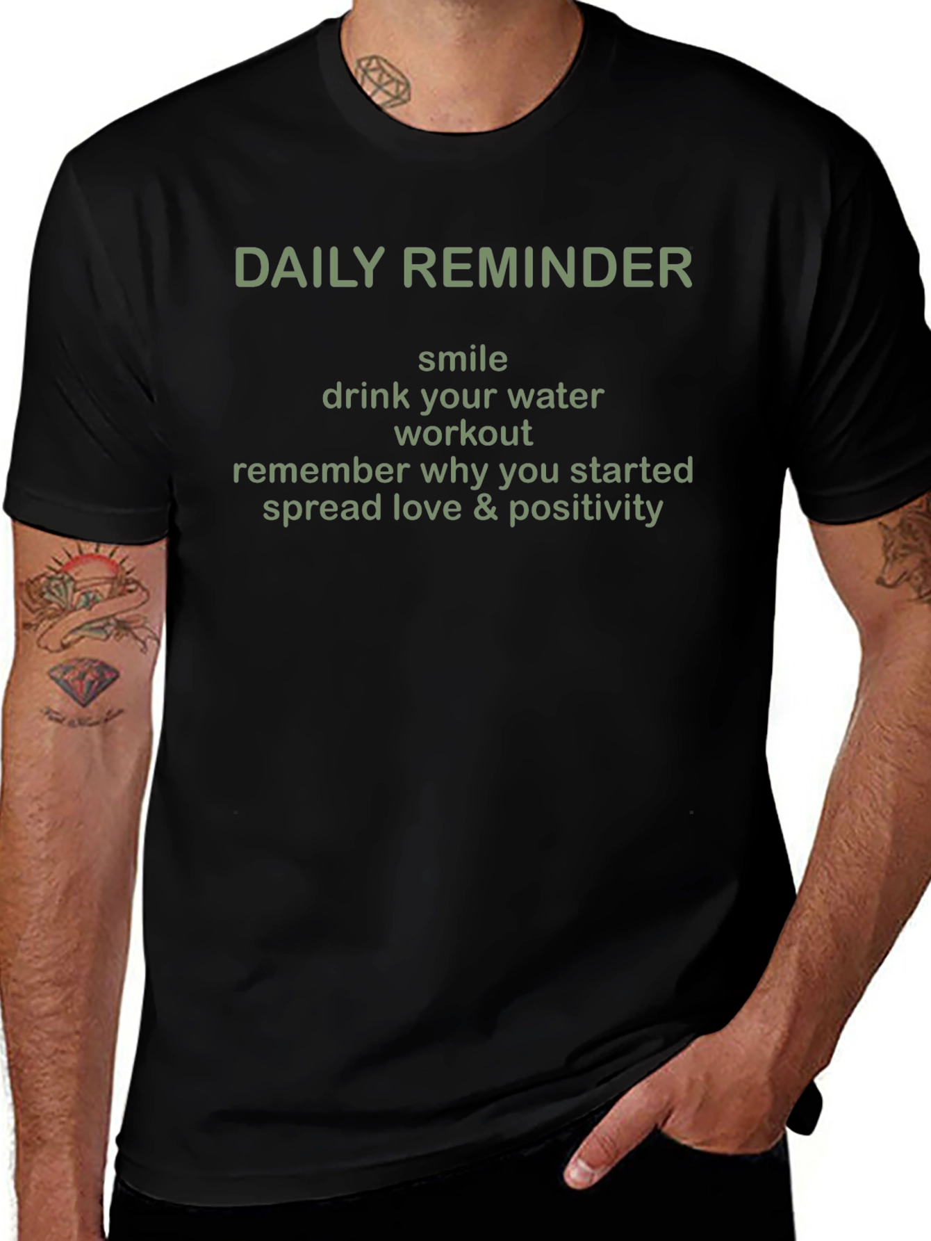 Daily Reminder T-Shirt - Motivational Tee