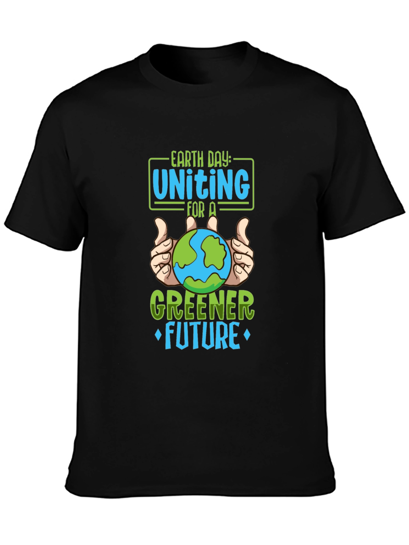 Earth Day Unite T-Shirt - Greener Future