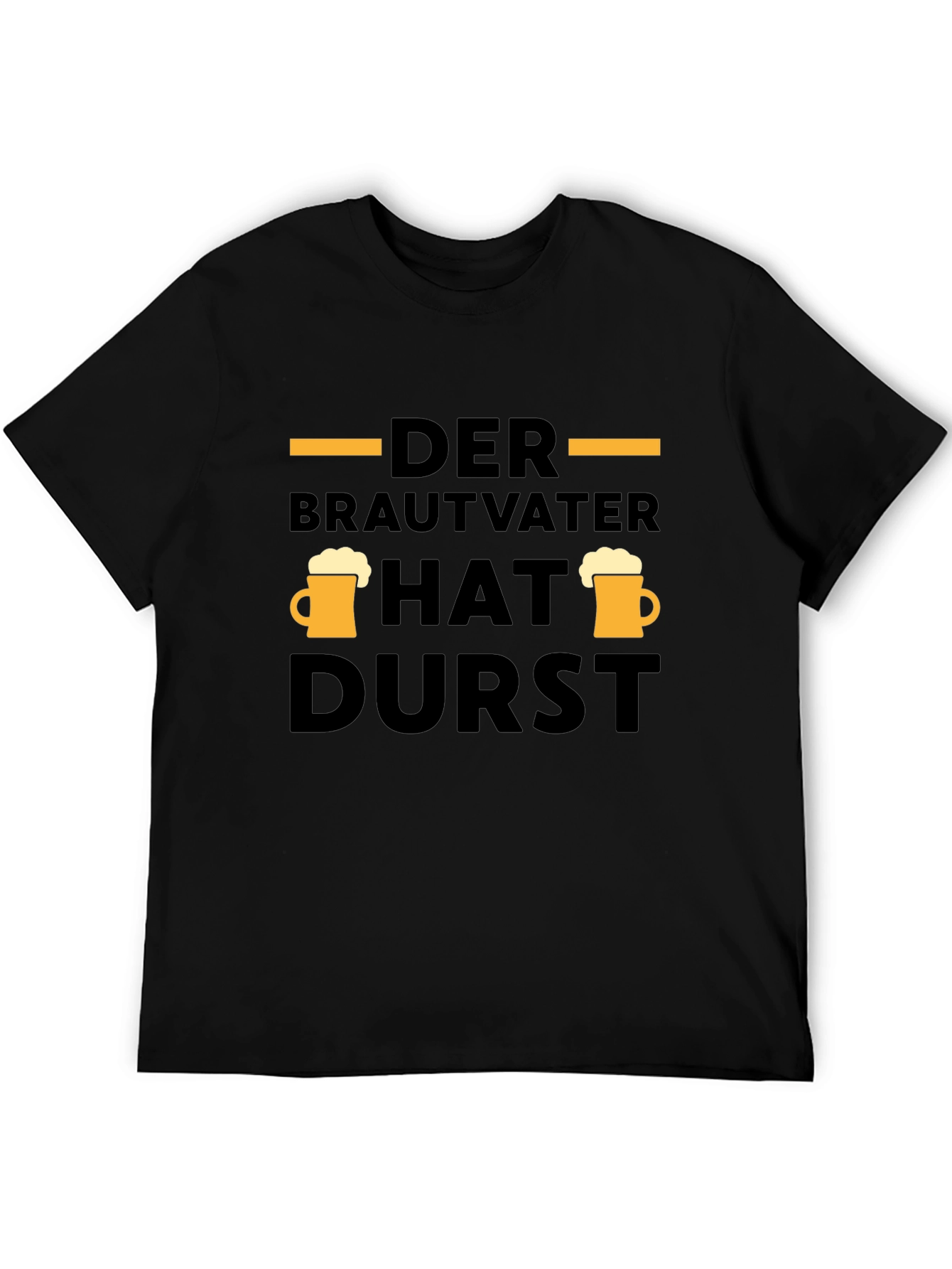 Der Brautvater Hat Durst T-Shirt