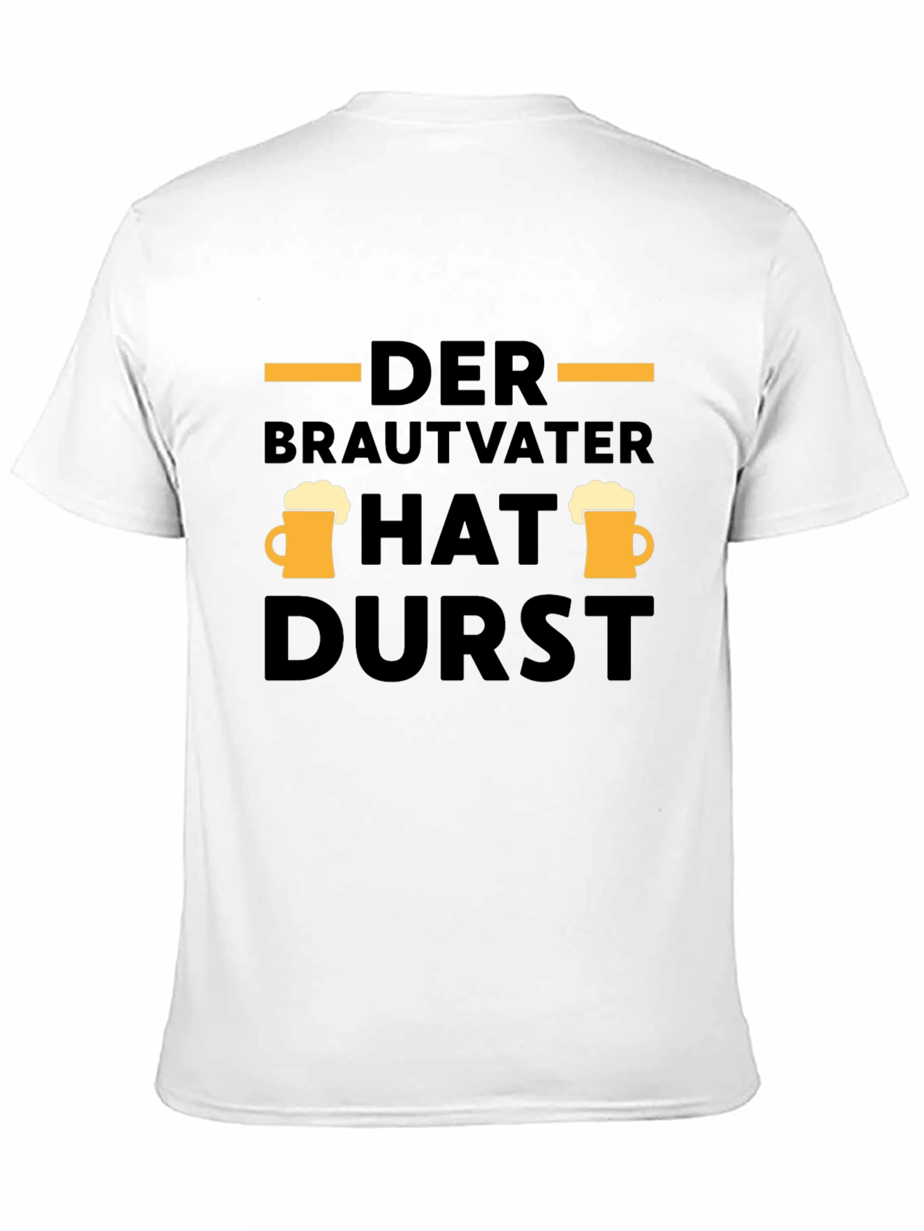 Der Brautvater Hat Durst T-Shirt