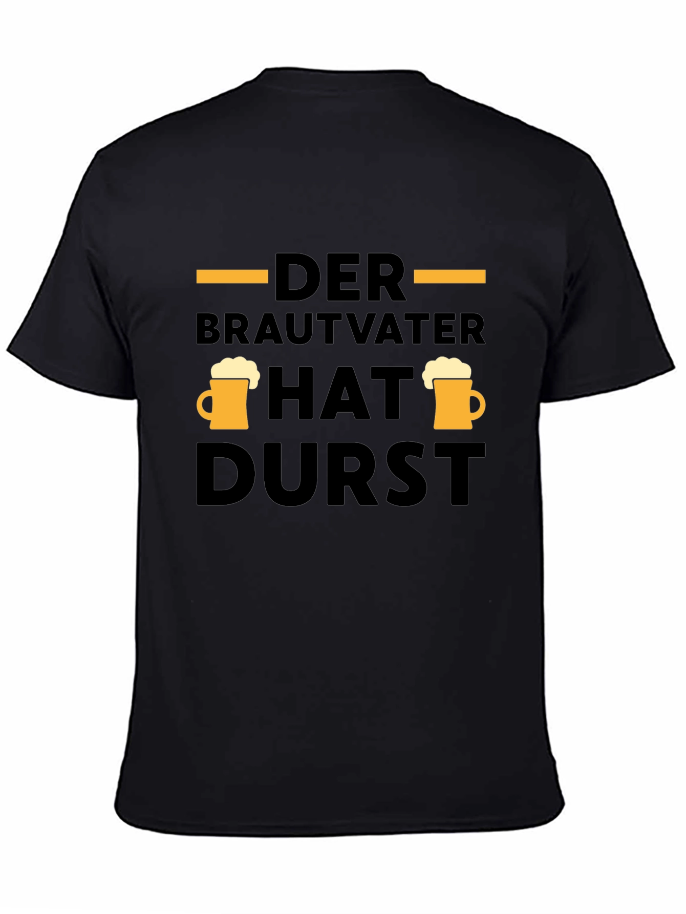 Der Brautvater Hat Durst T-Shirt