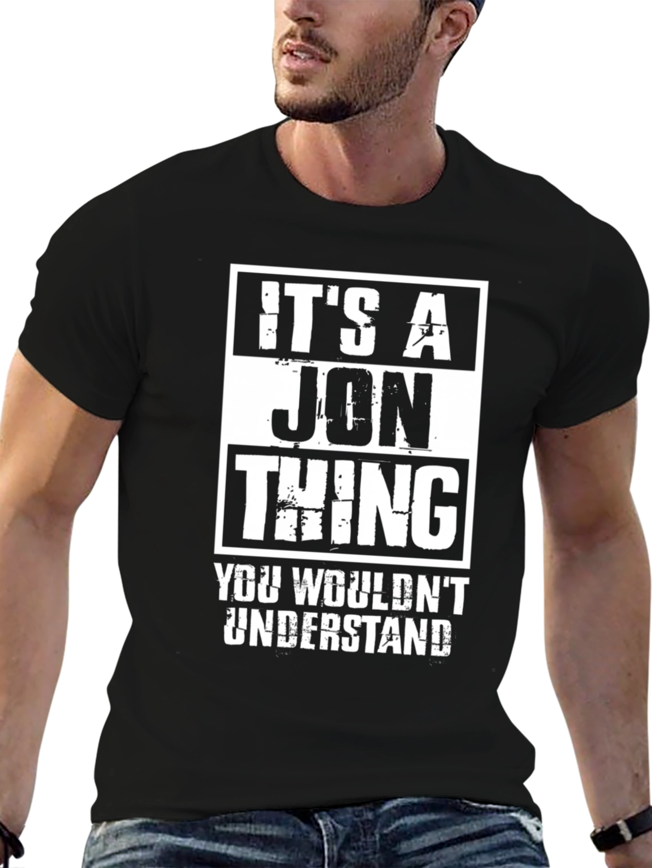Its A Jon Thing T-Shirt