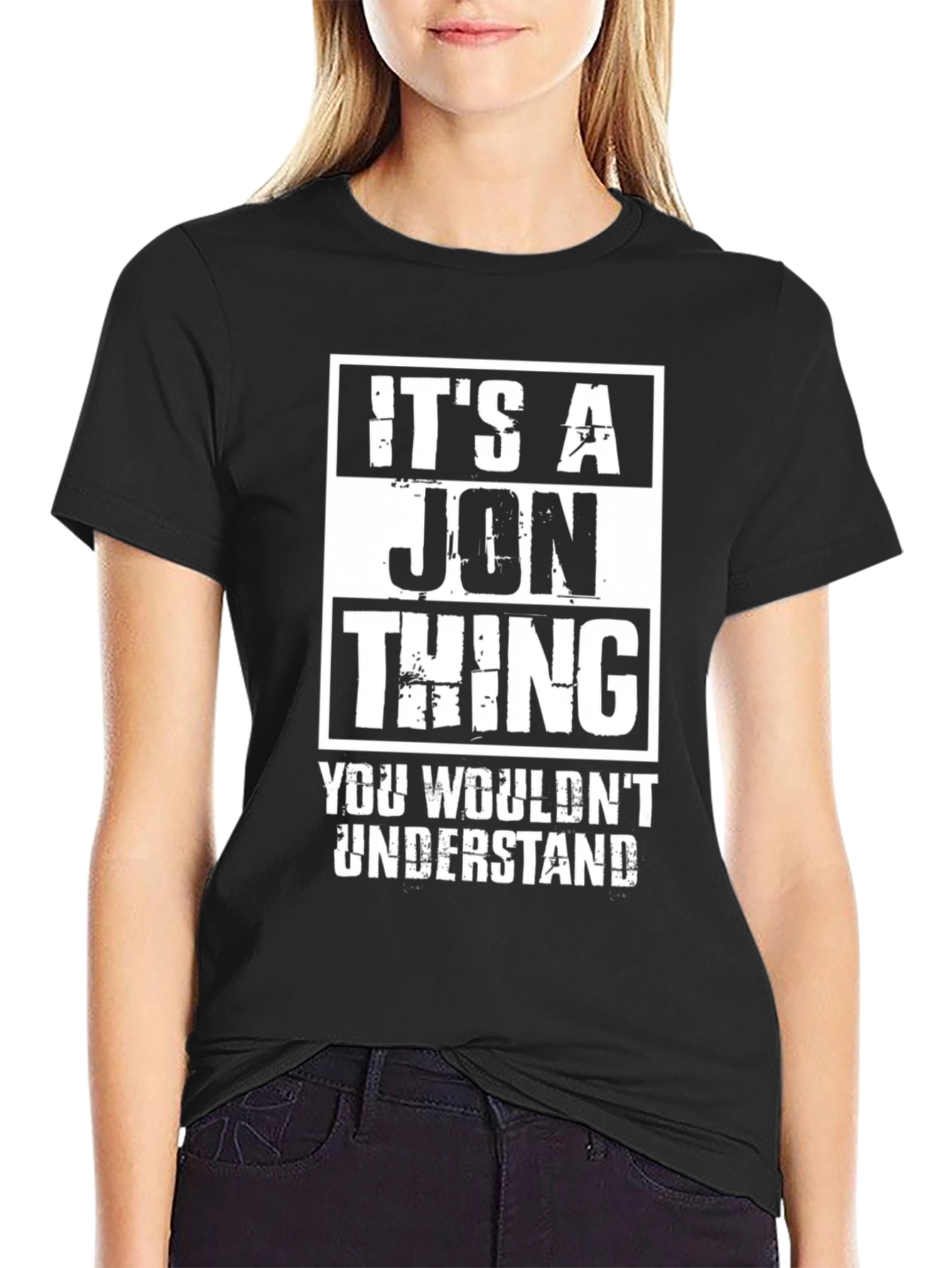 Its A Jon Thing T-Shirt