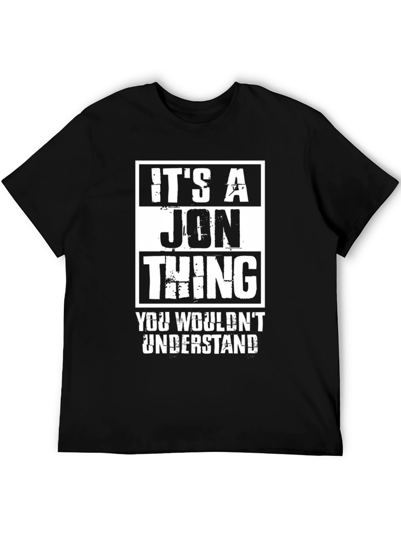 Its A Jon Thing T-Shirt