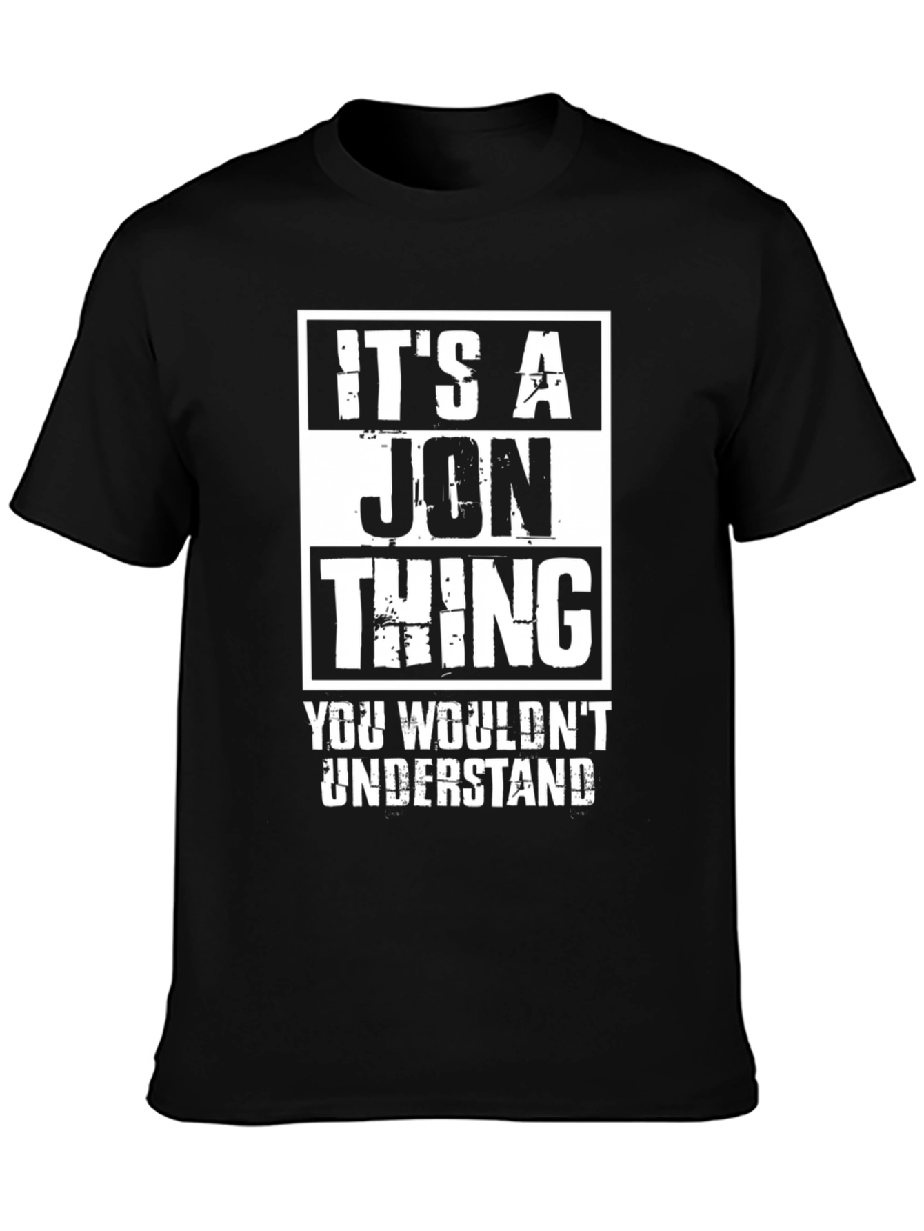 Its A Jon Thing T-Shirt