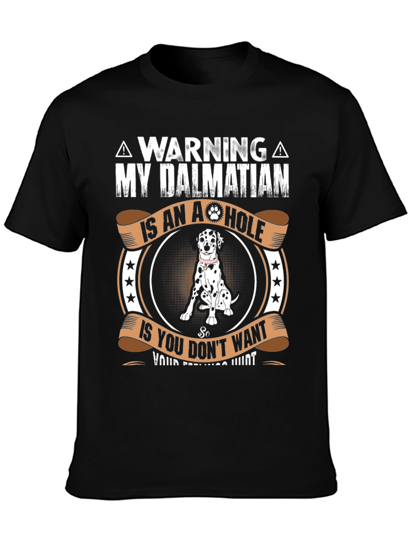 Warning Dalmatian T-Shirt - Dog Lover Gift