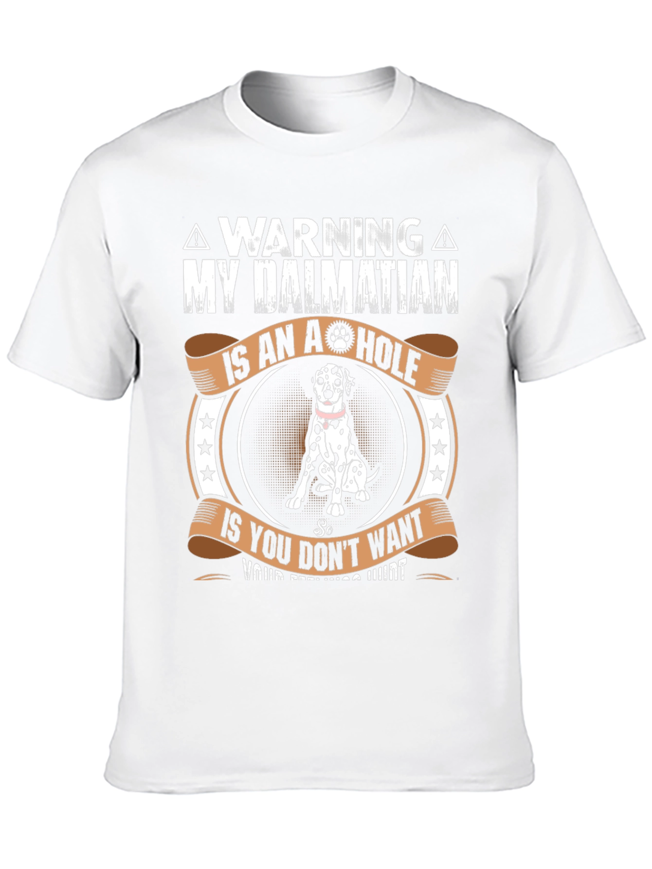 Warning Dalmatian T-Shirt - Dog Lover Gift