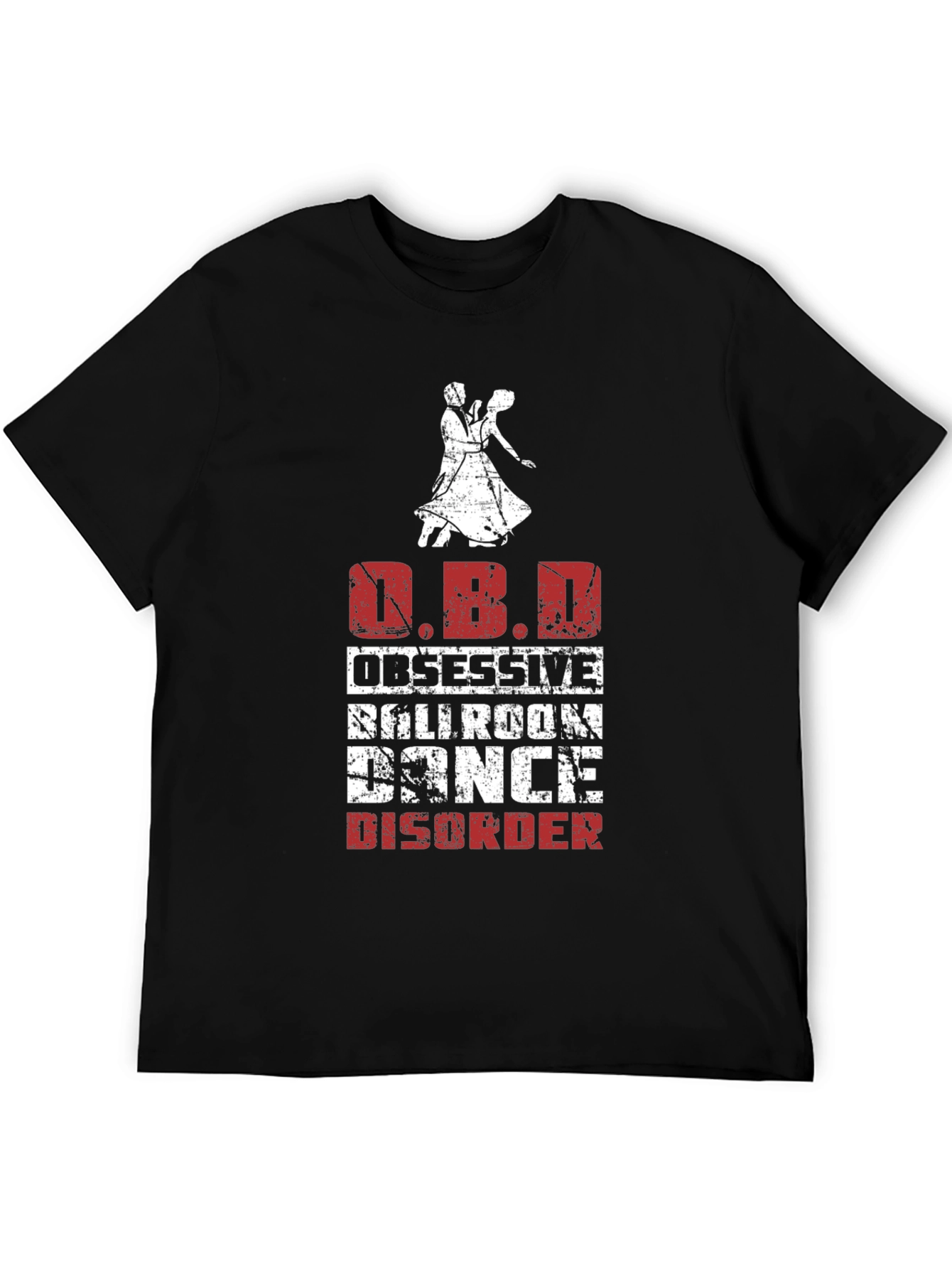 Obsessive Ballroom Dance Disorder T-Shirt