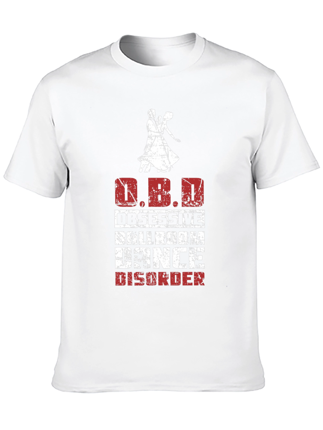 Obsessive Ballroom Dance Disorder T-Shirt