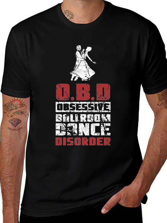 Obsessive Ballroom Dance Disorder T-Shirt