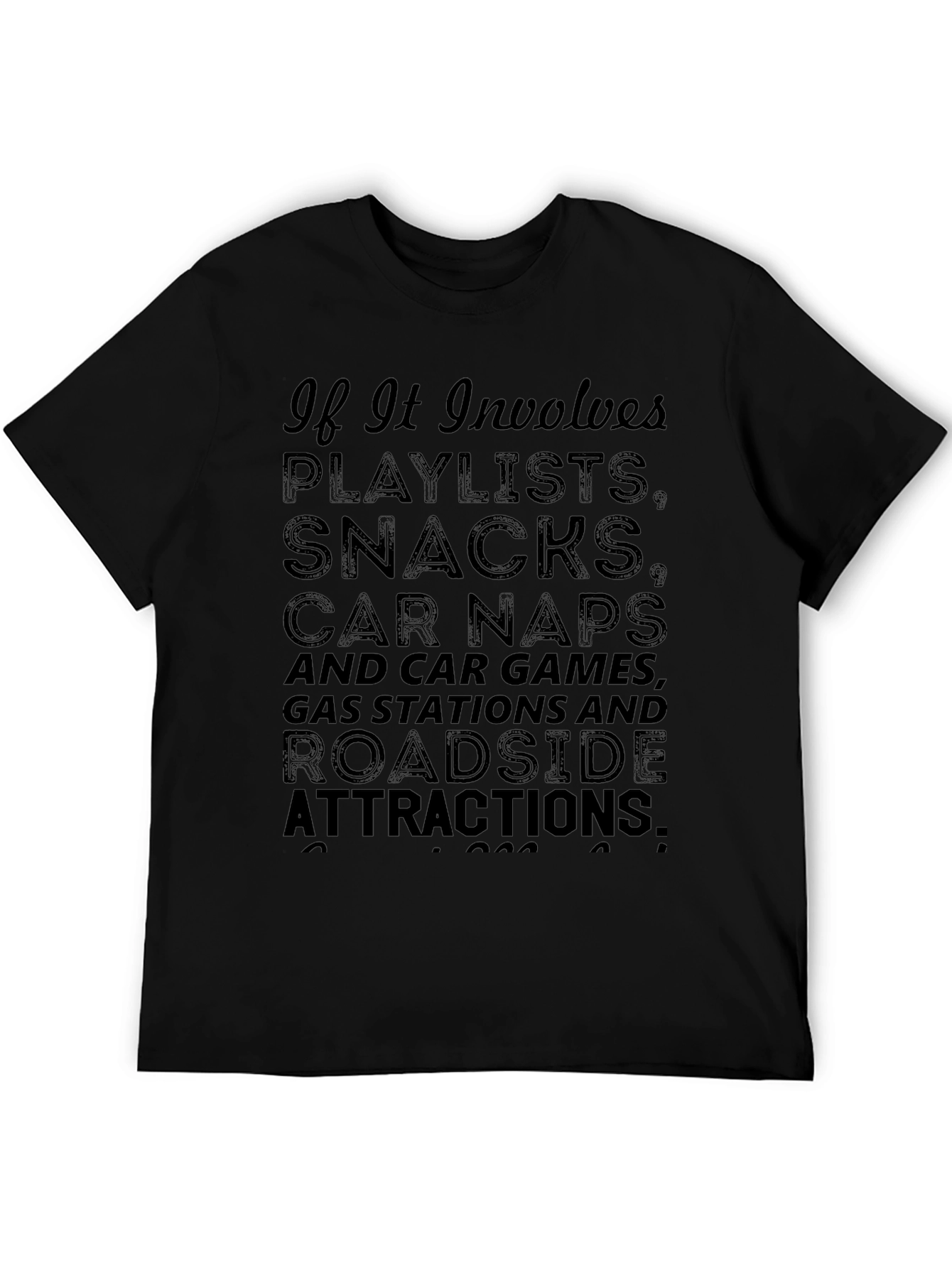 Road Trip T-Shirt: Playlists Snacks & Adventures!